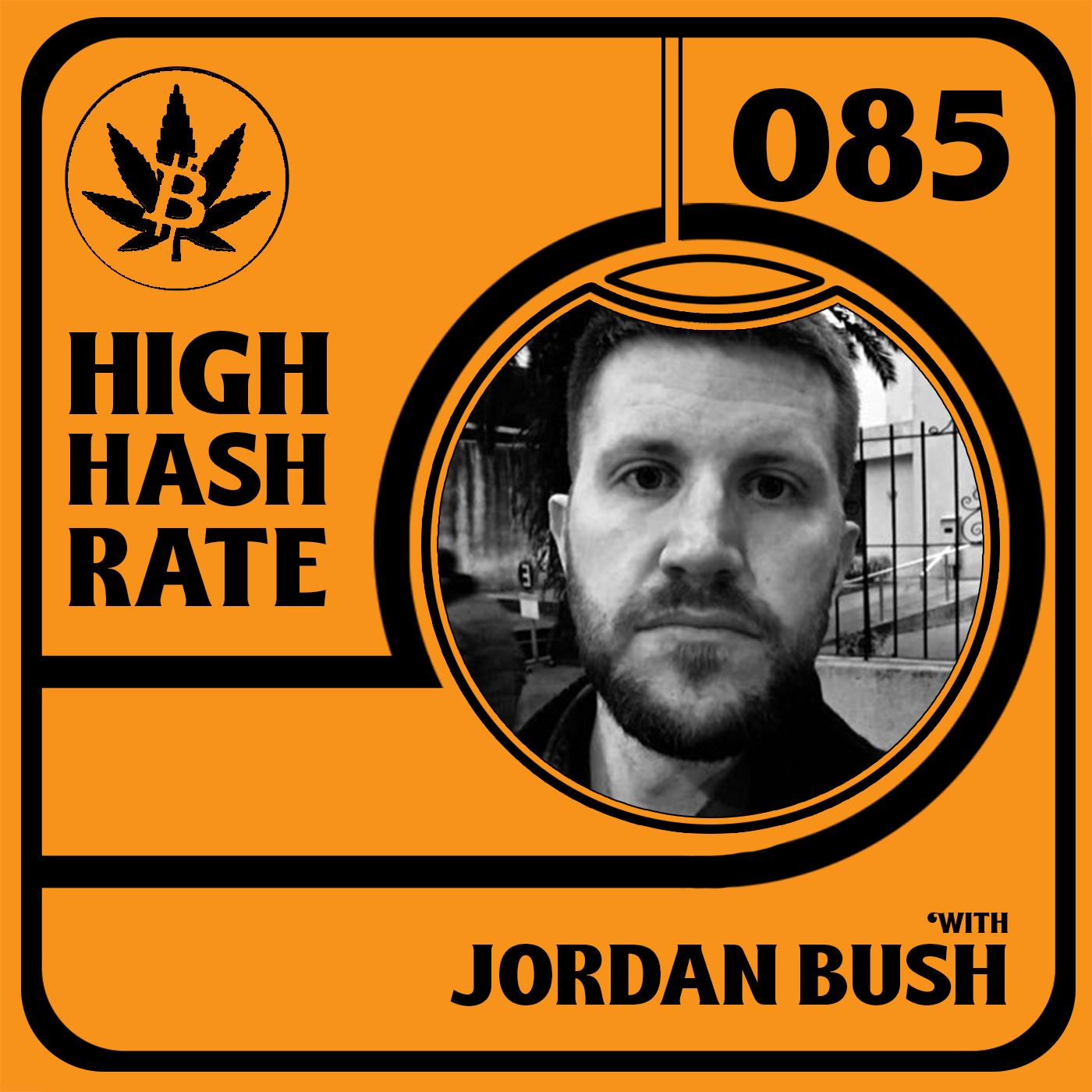 Thank God for Bitcoin with Jordan Bush - HHR085