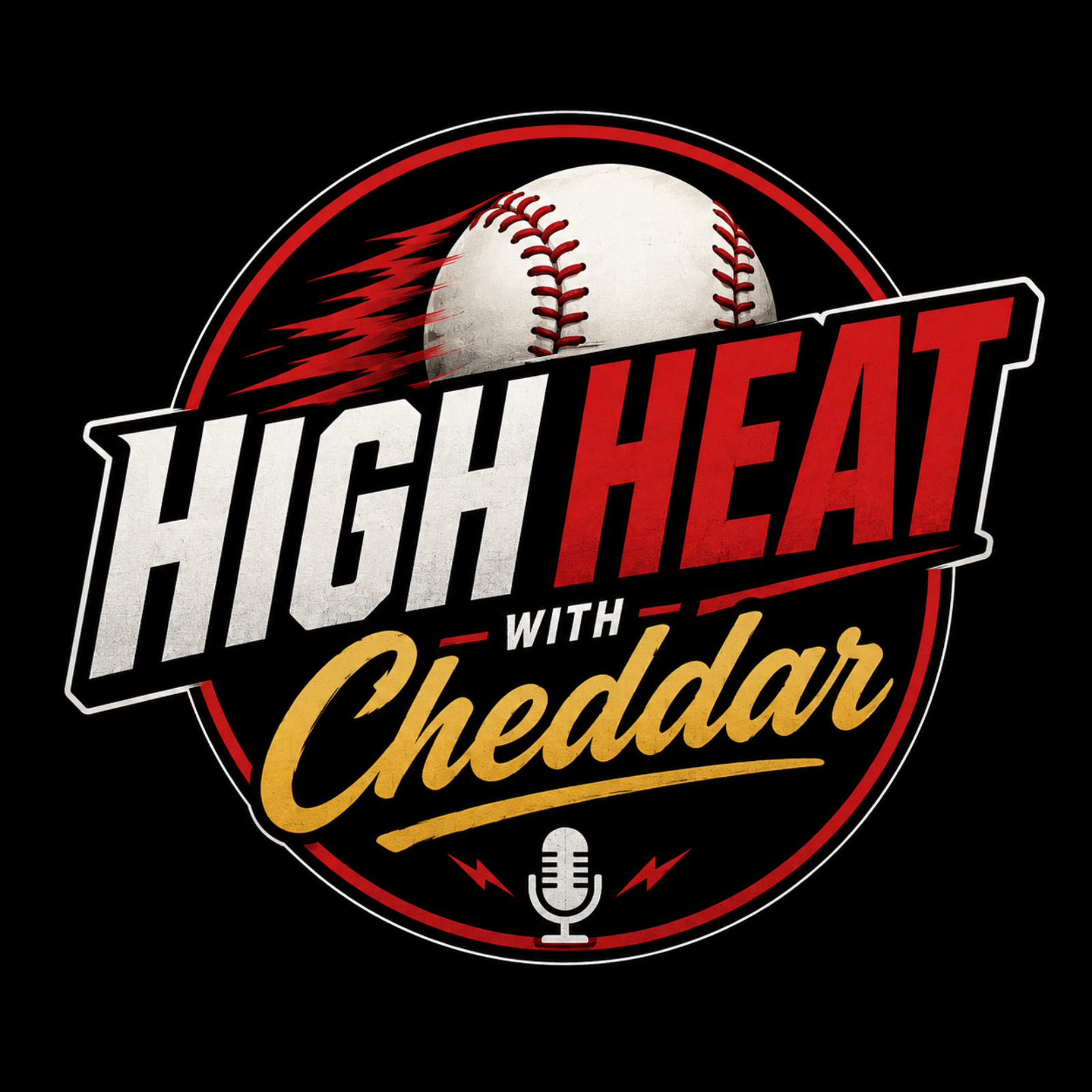Podcast High Heat with Cheddar