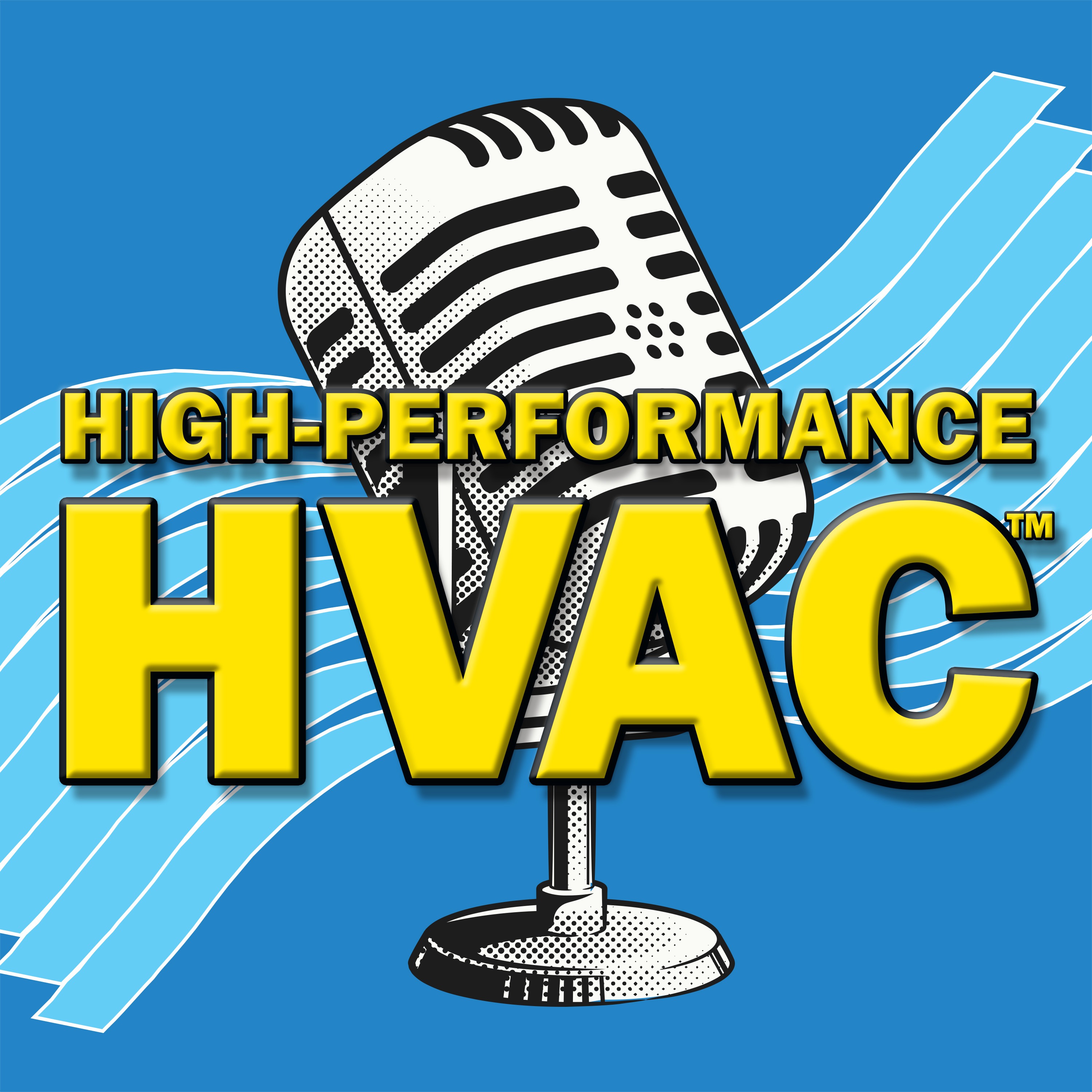 The High-Performance HVAC Podcast