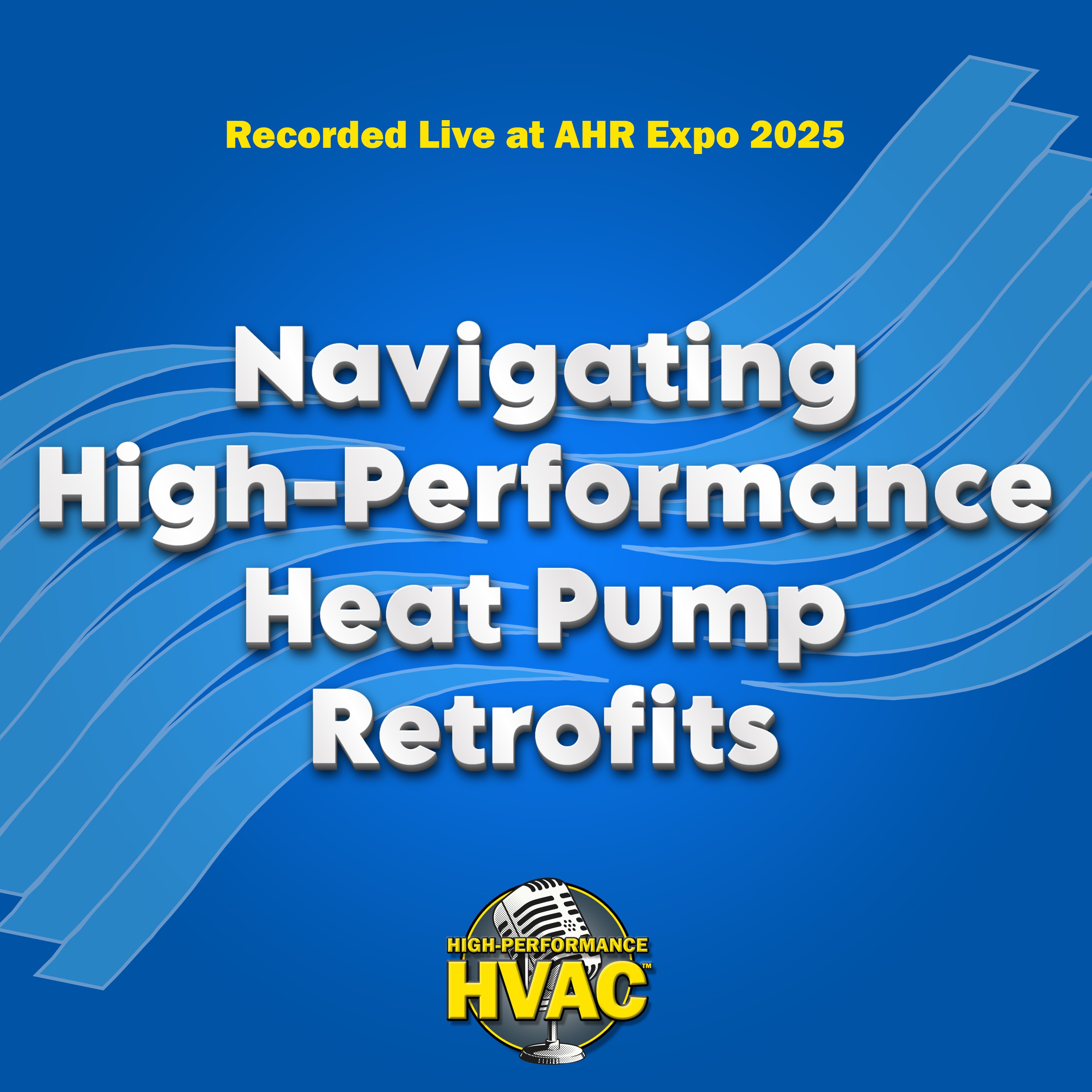 The High-Performance HVAC Podcast
