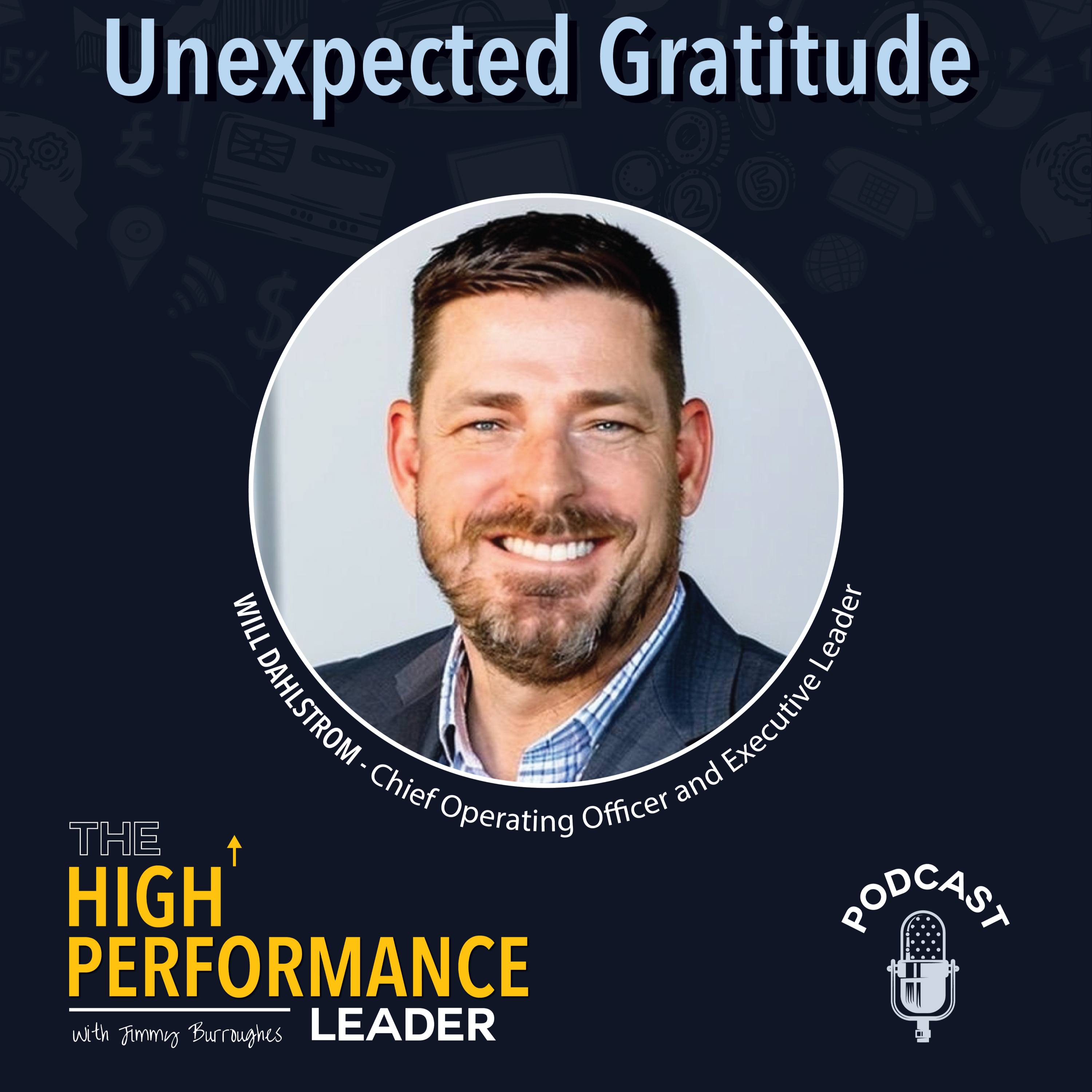 Episode 22: The Transformative Force of Unexpected Gratitude with Will Dahlstrom episode artwork