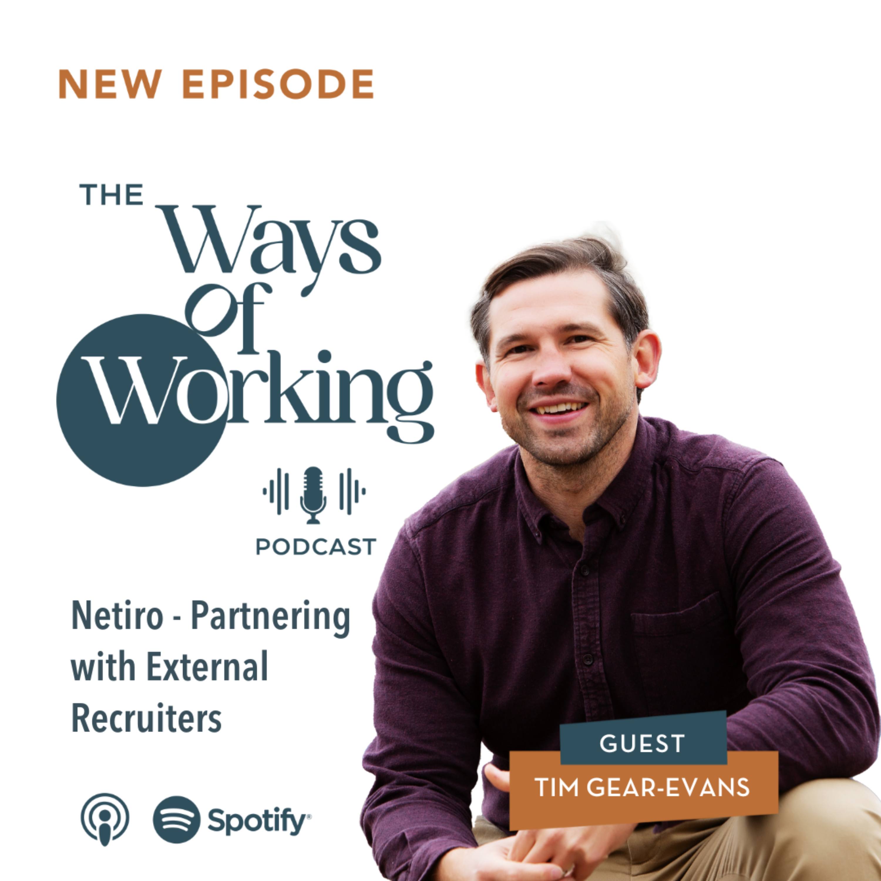 Artwork for Episode 17: Netiro - Partnering With External Recruiters with Tim Gear-Evans