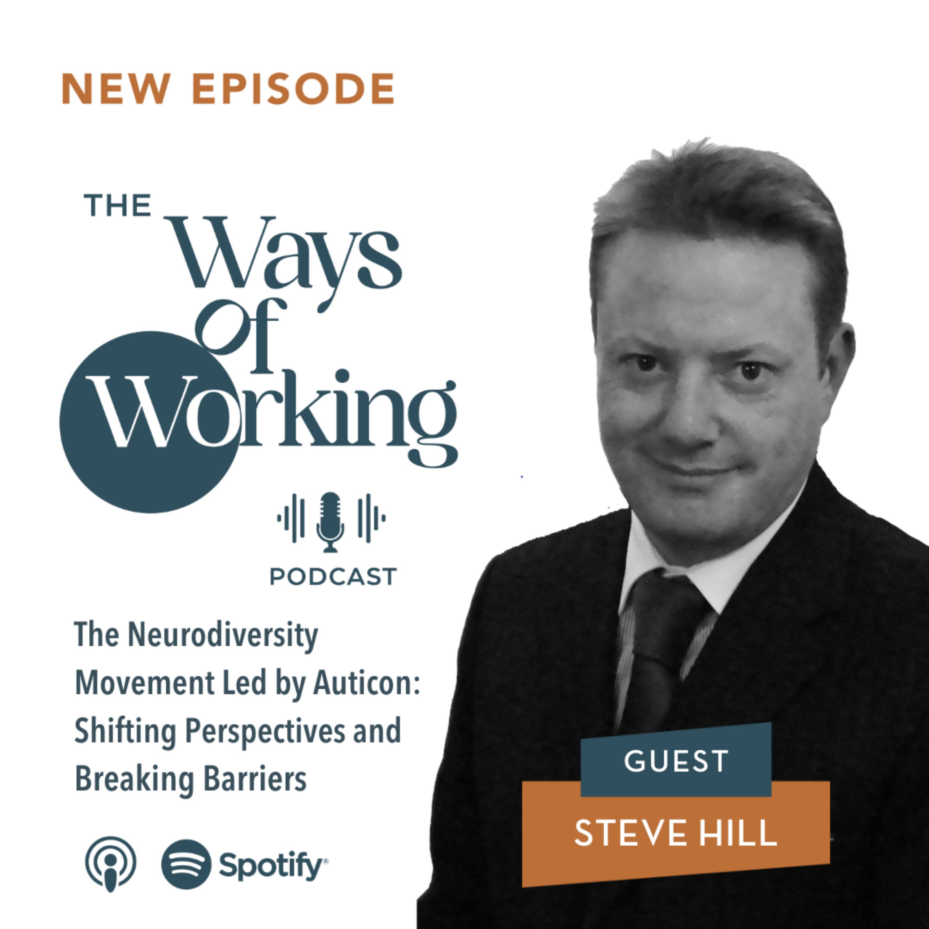 Artwork for Episode 1: The Neurodiversity Movement: Shifting Perspectives and Breaking Barriers with Steve Hill