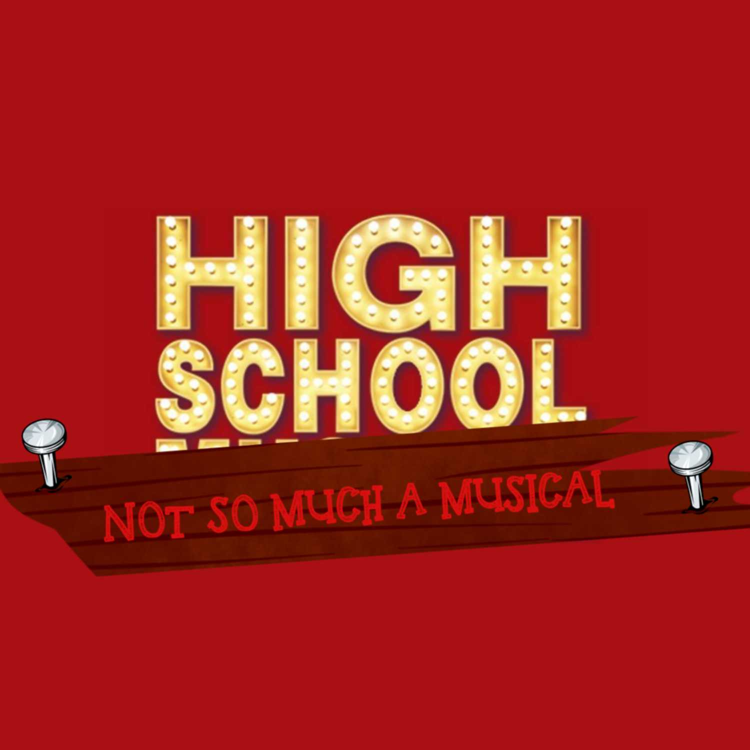 High School Not So Much A Musical