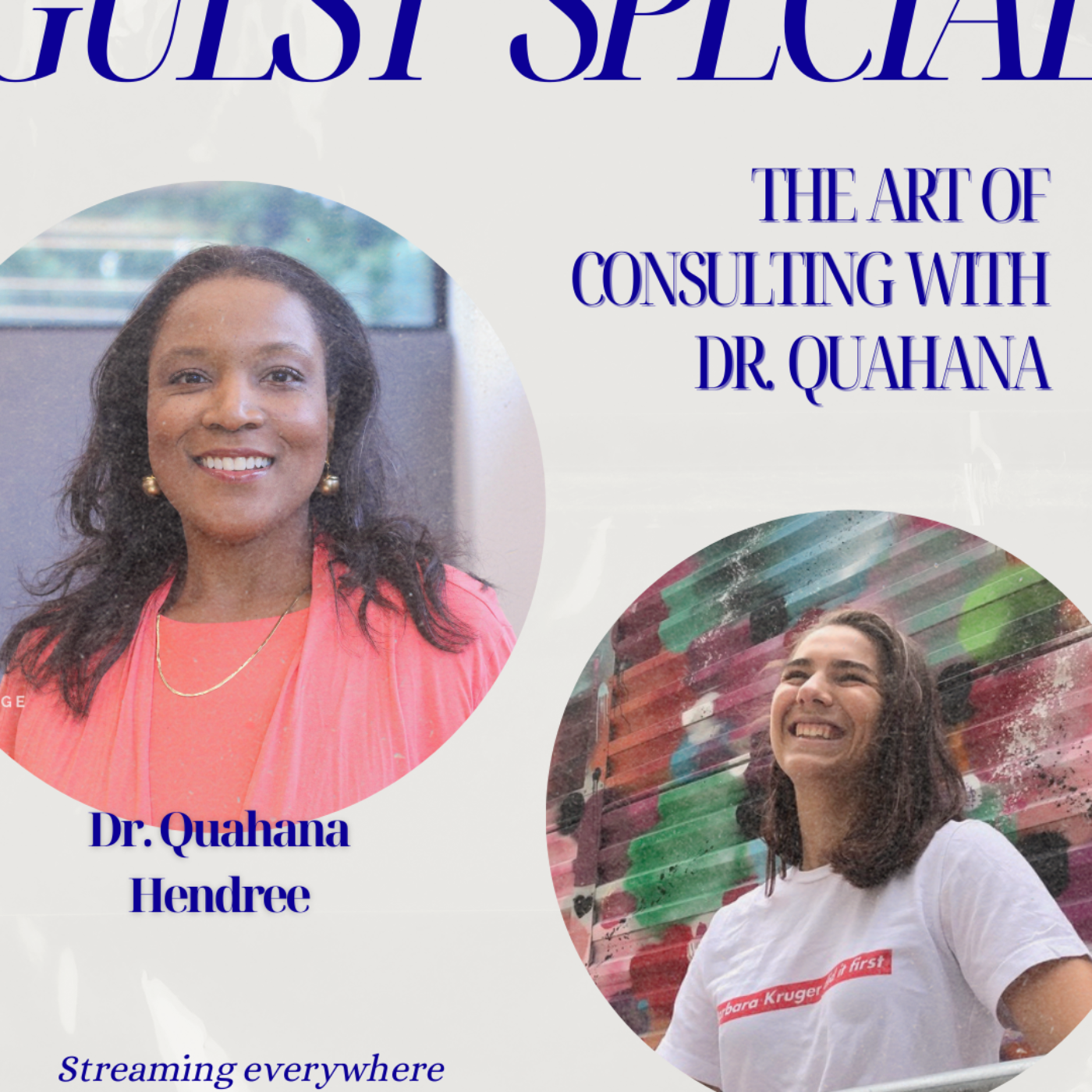 The Art of Consulting with Dr. Quahana