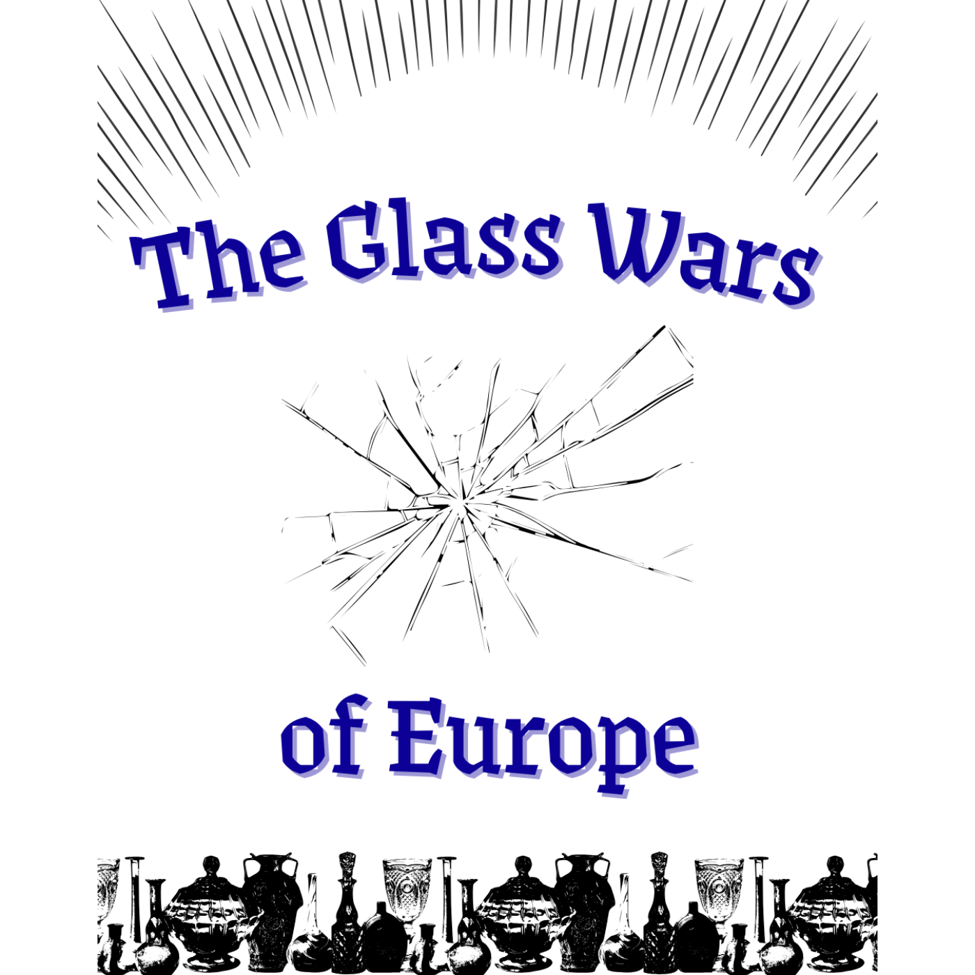 The European Glass Feuds