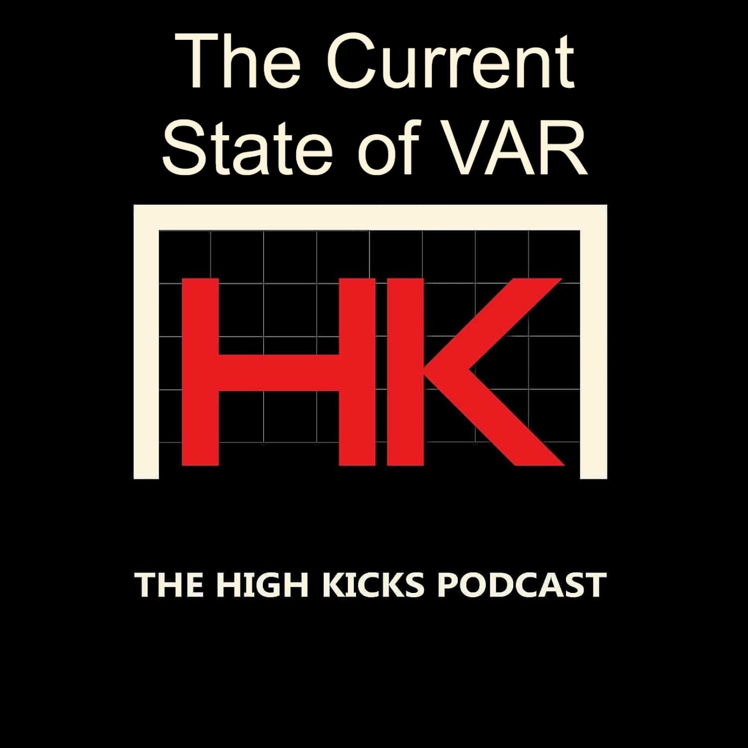 The High Kicks Podcast