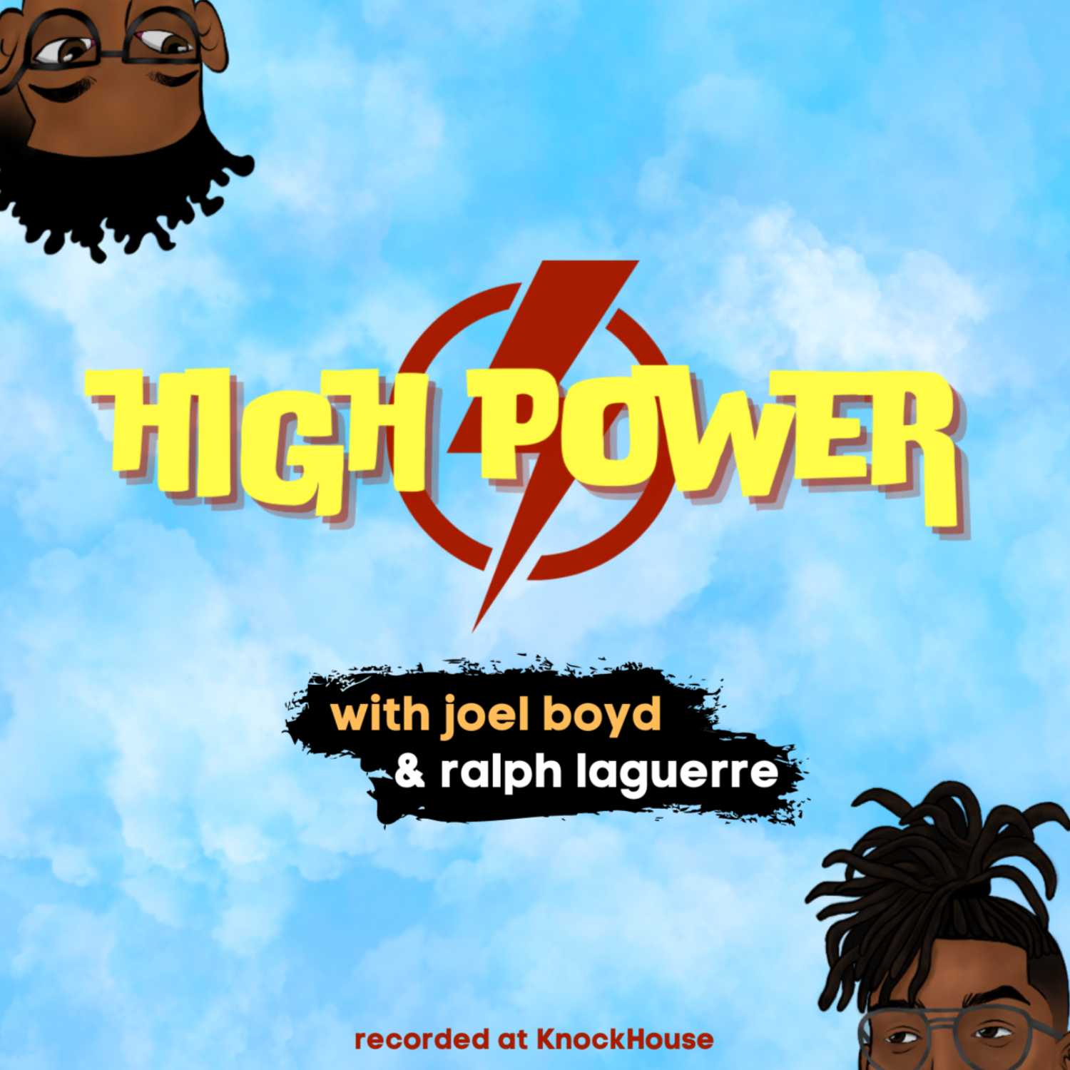 High Power with Joel Boyd and Ralph LaGuerre