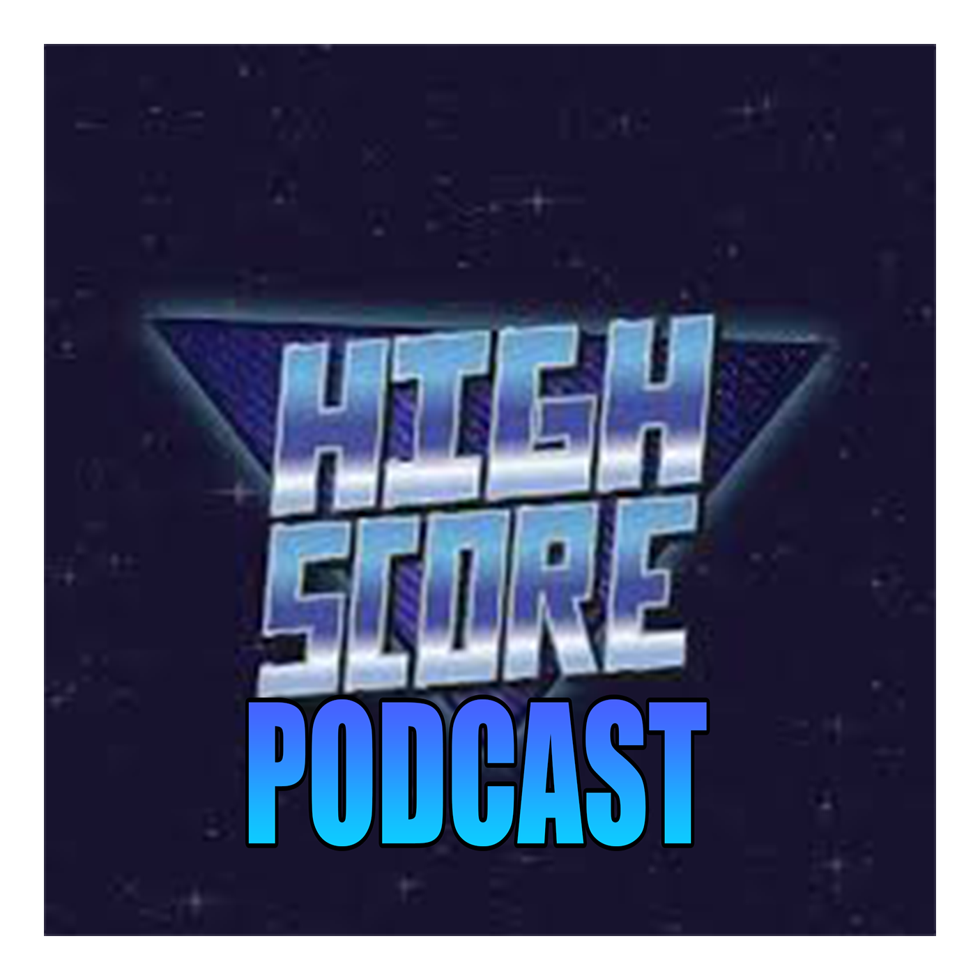 High Score Podcast