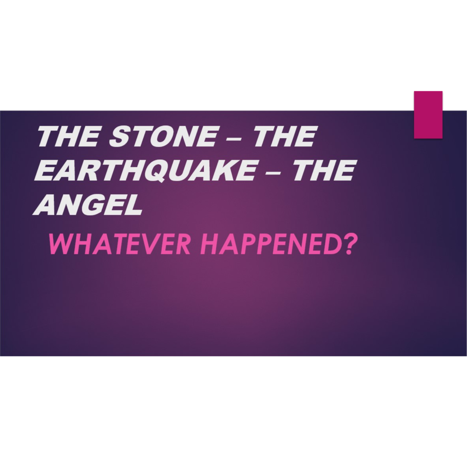 The Stone, The Earthquake, The Angel- Apr 5, 2026 episode artwork