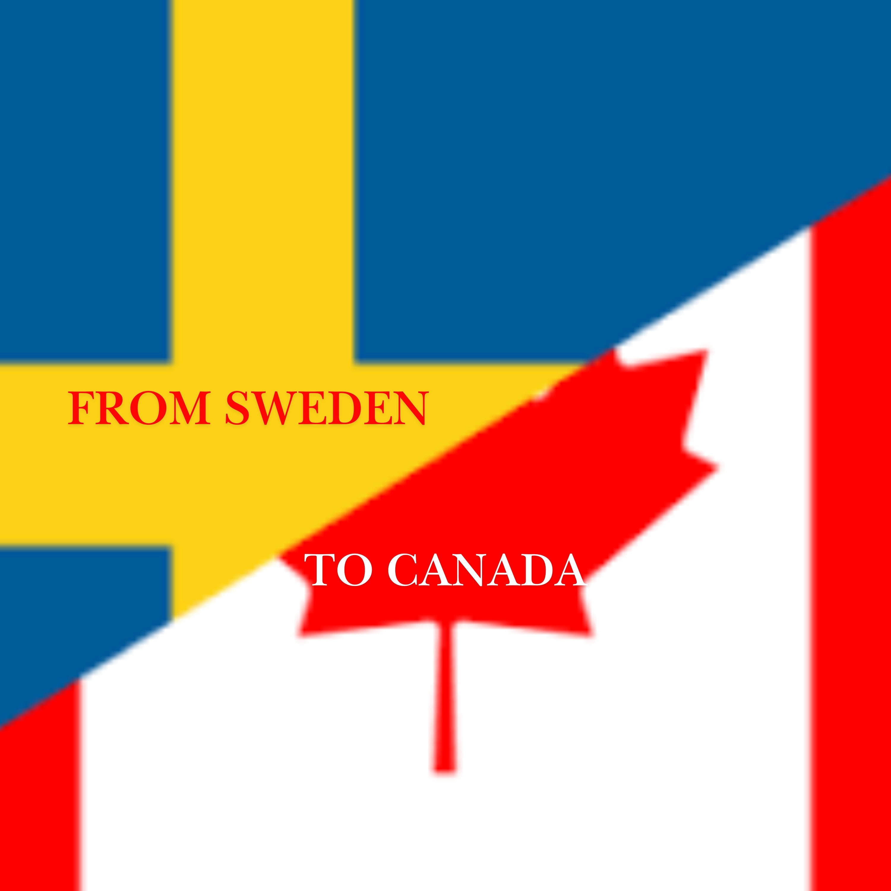 From Sweden To Canada episode artwork
