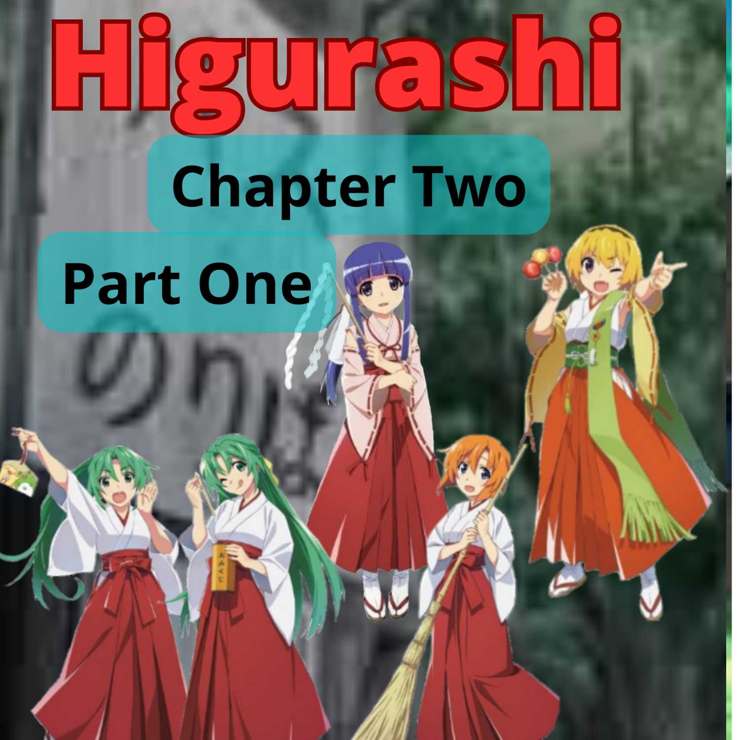 Back in Hinamizawa || Ch. 2 Pt. 1