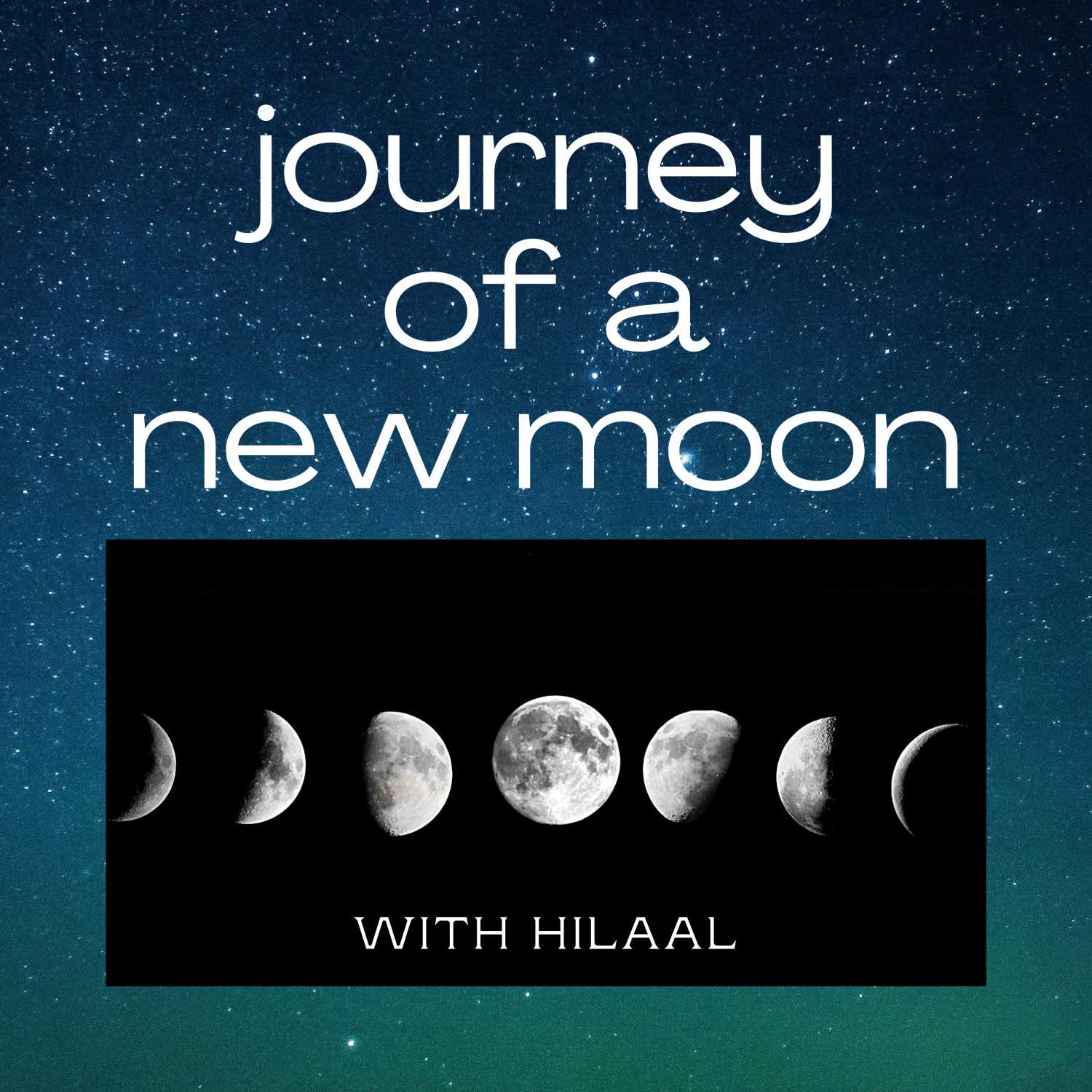 Journey of a New Moon with Hilaal