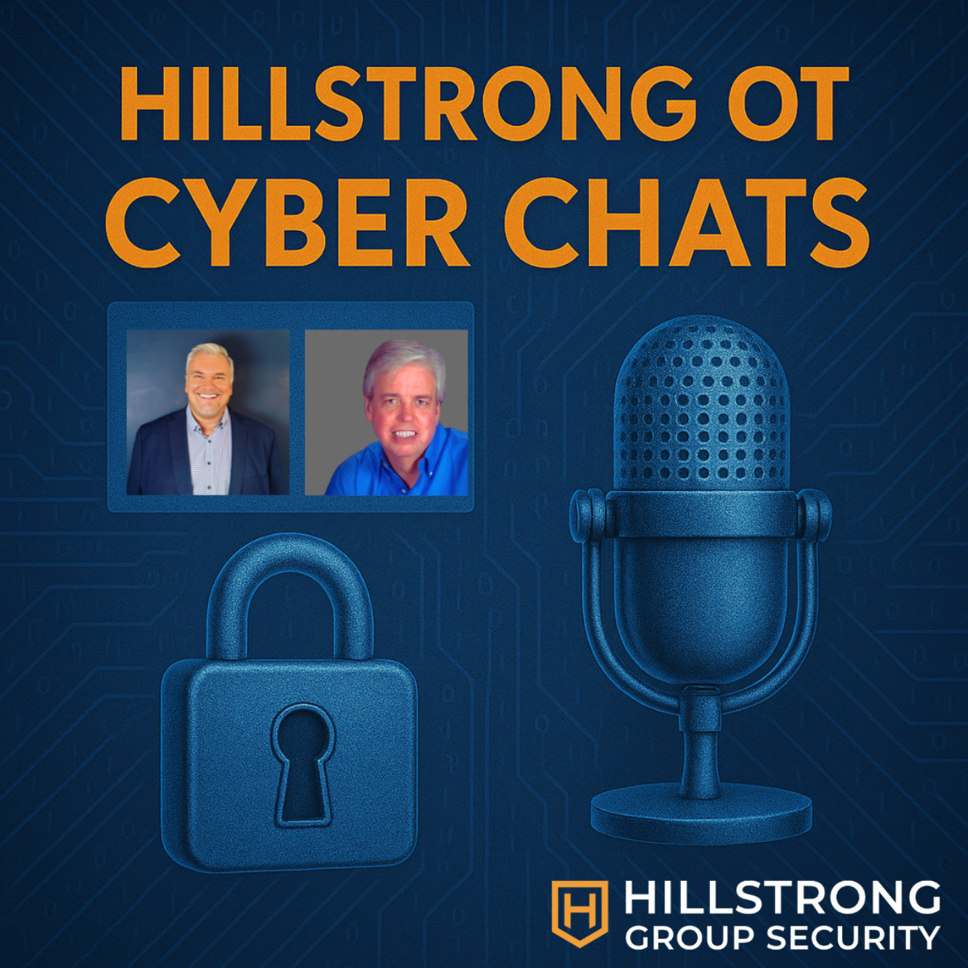 Hillstrong OT Cyber Chats – with Roger Hill and guest Greg Hale