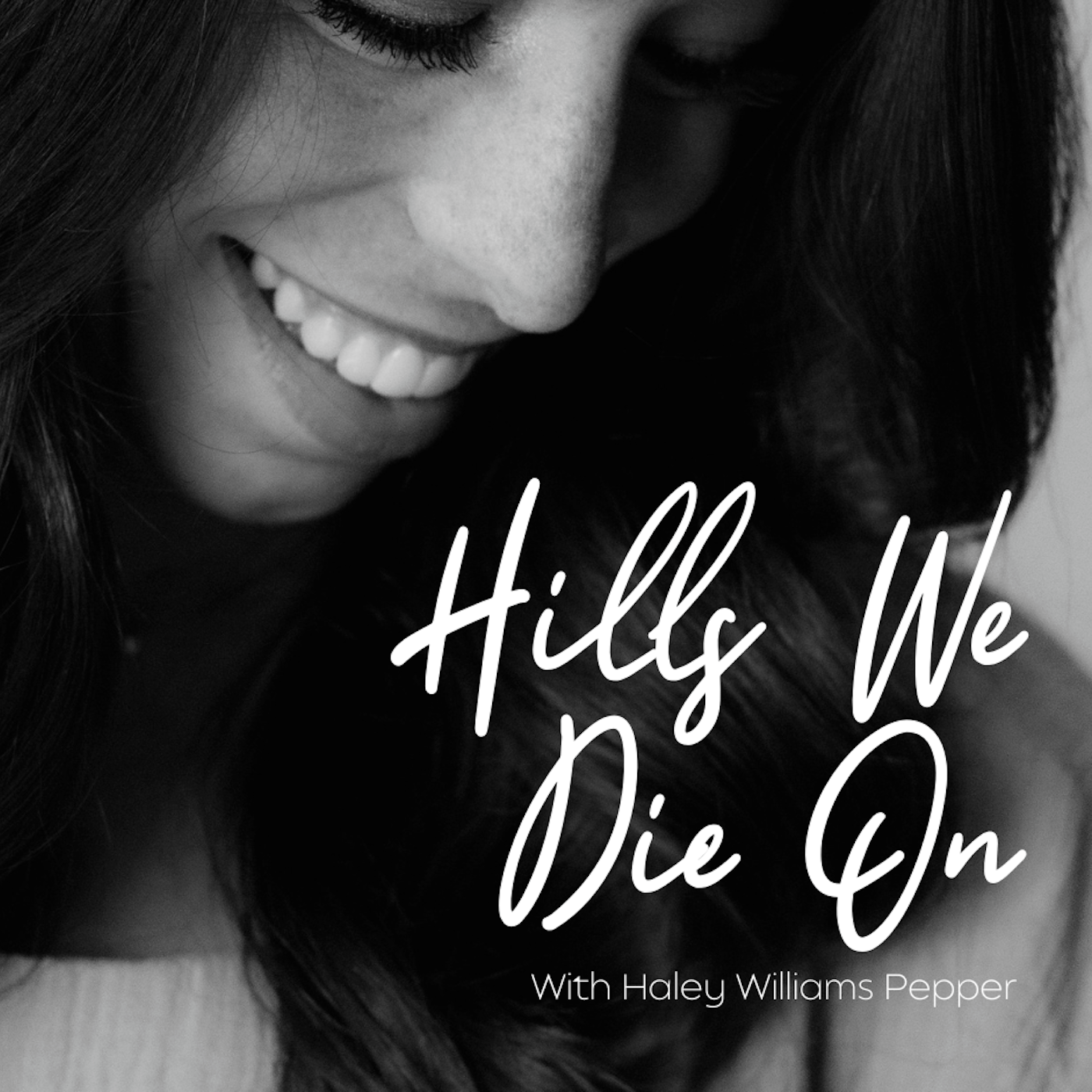 Hills We Die On