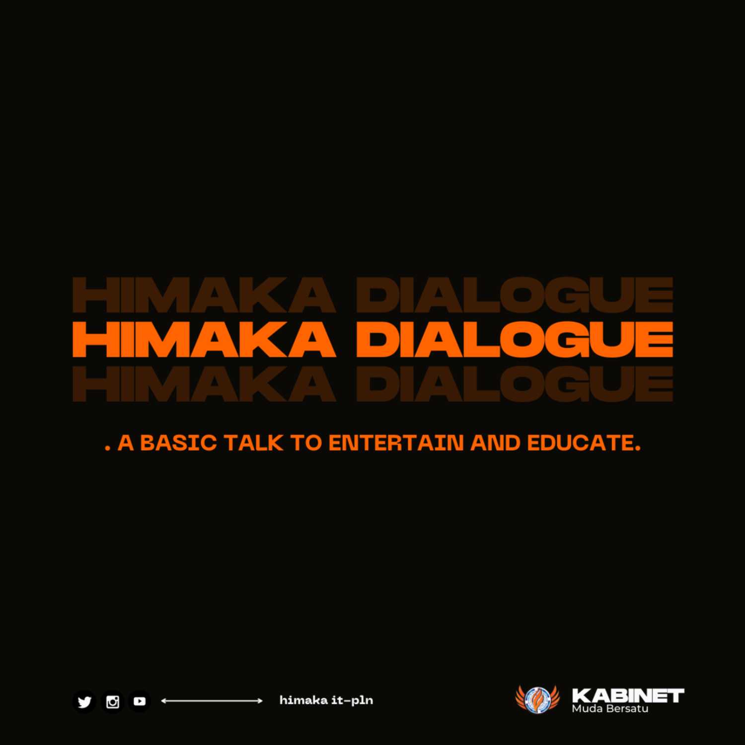HIMAKA DIALOGUE