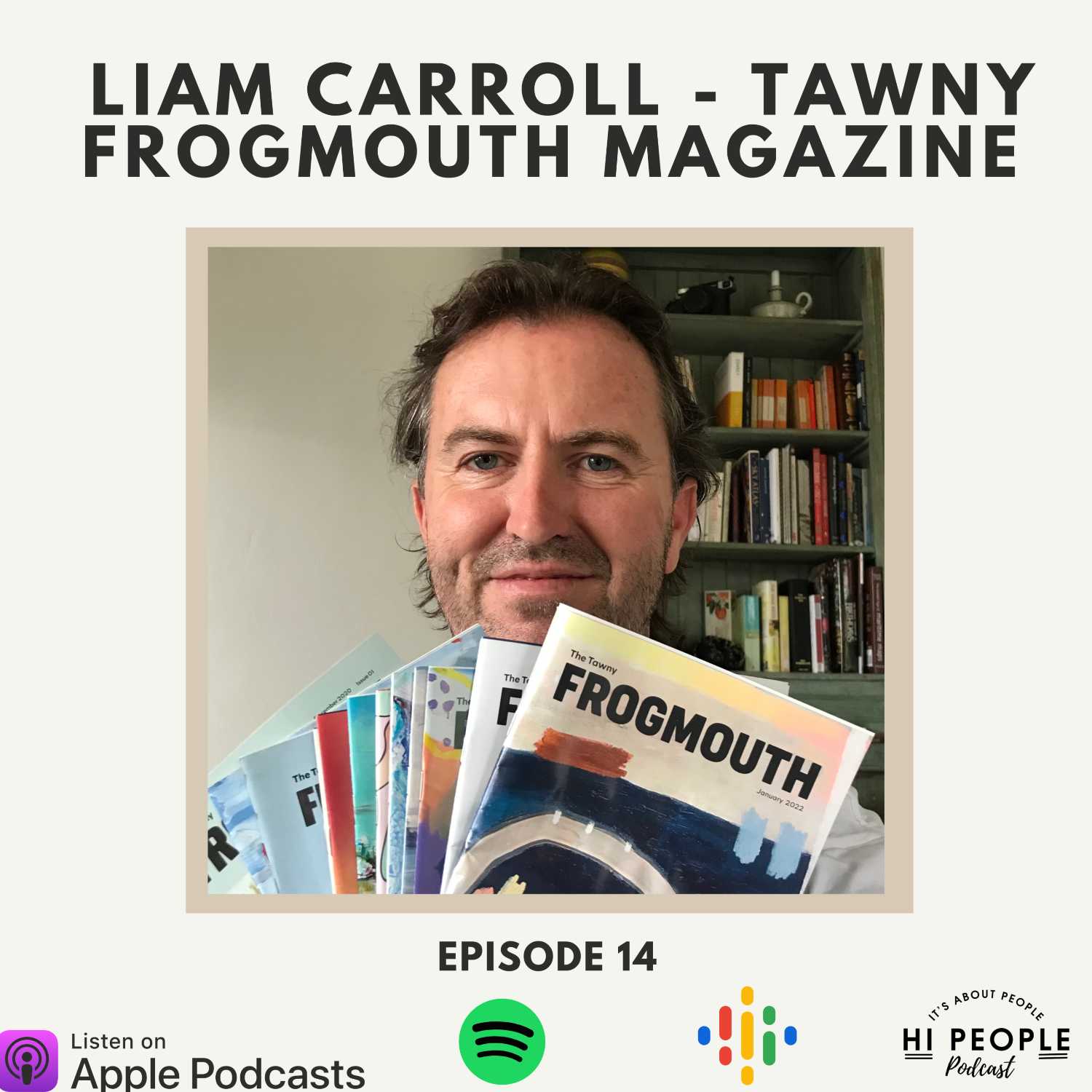 Episode 14 - Liam Carroll - Tawny Frogmouth Magazine