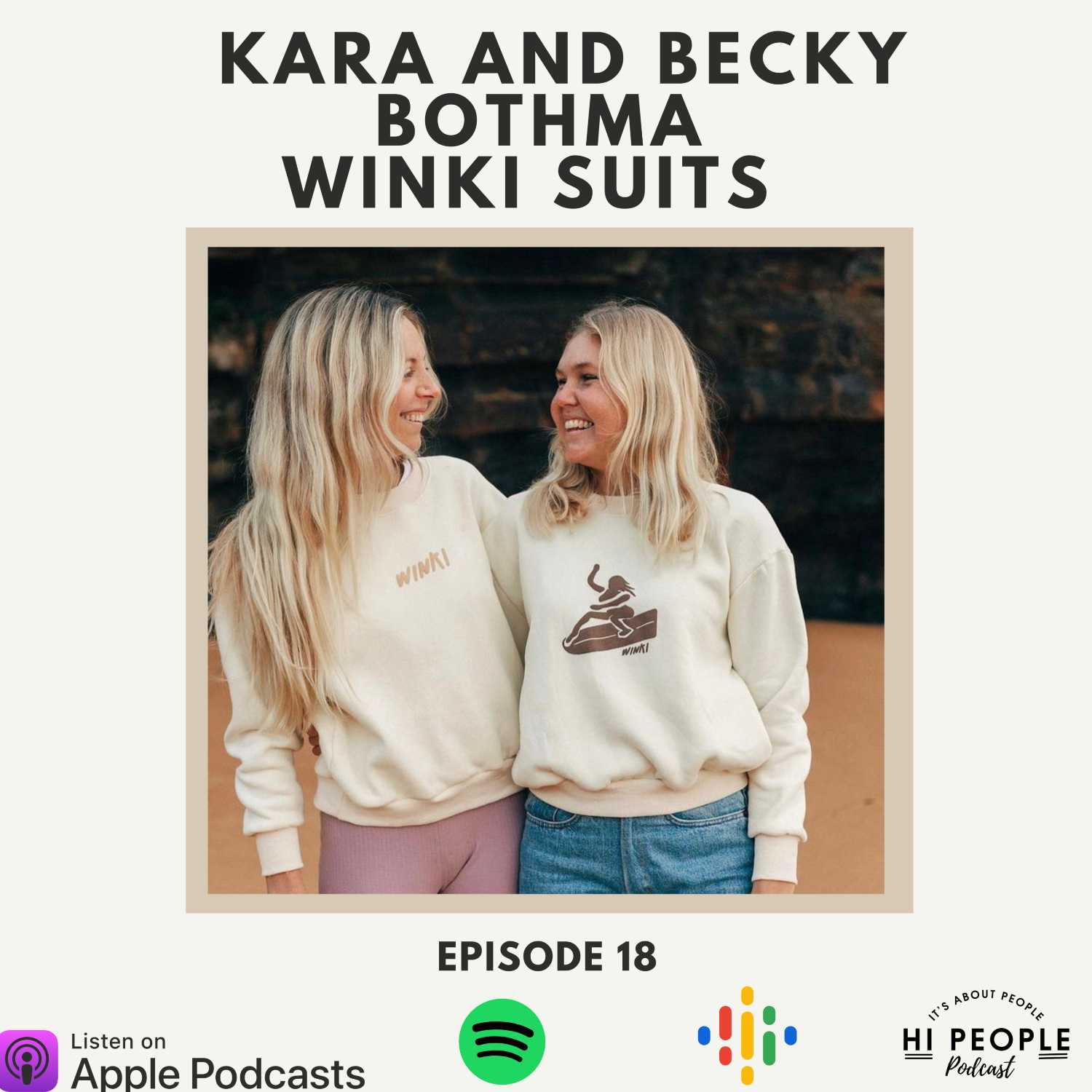 Episode 18 - Kara and Becky Bothma from Winki Suits