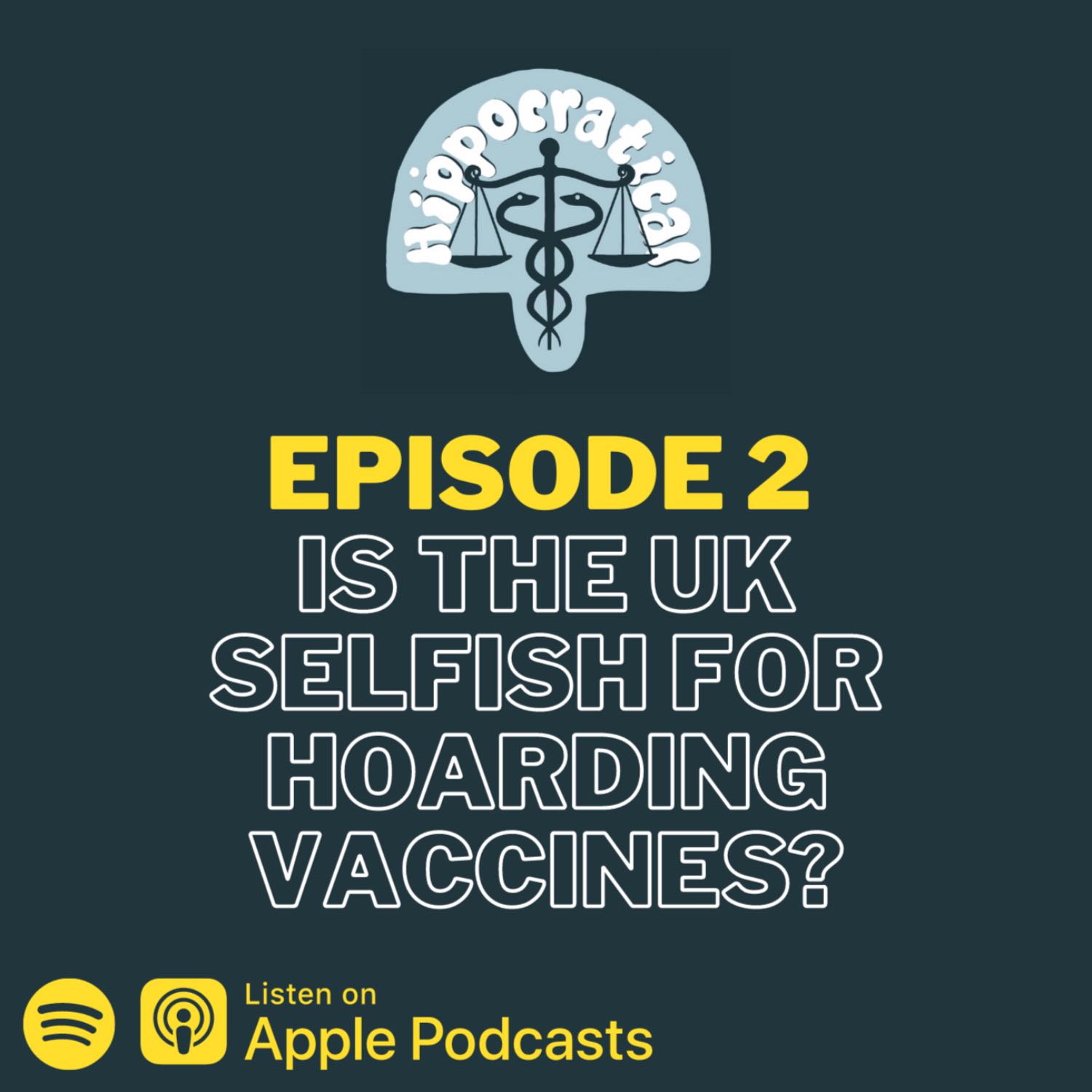 Episode 2: Is the UK Selfish for Hoarding Vaccines? Episode 2: Is the UK Selfish for Hoarding Vaccines?