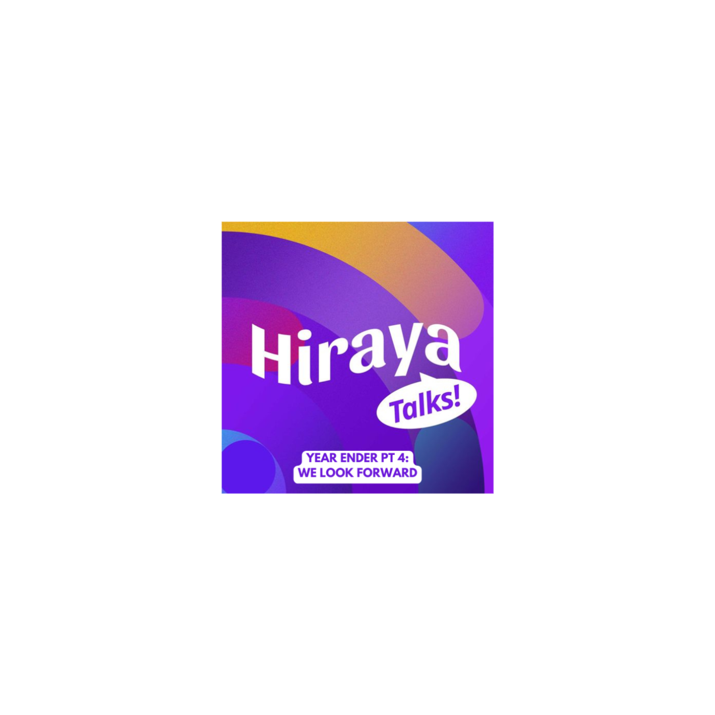 Hiraya Talks!