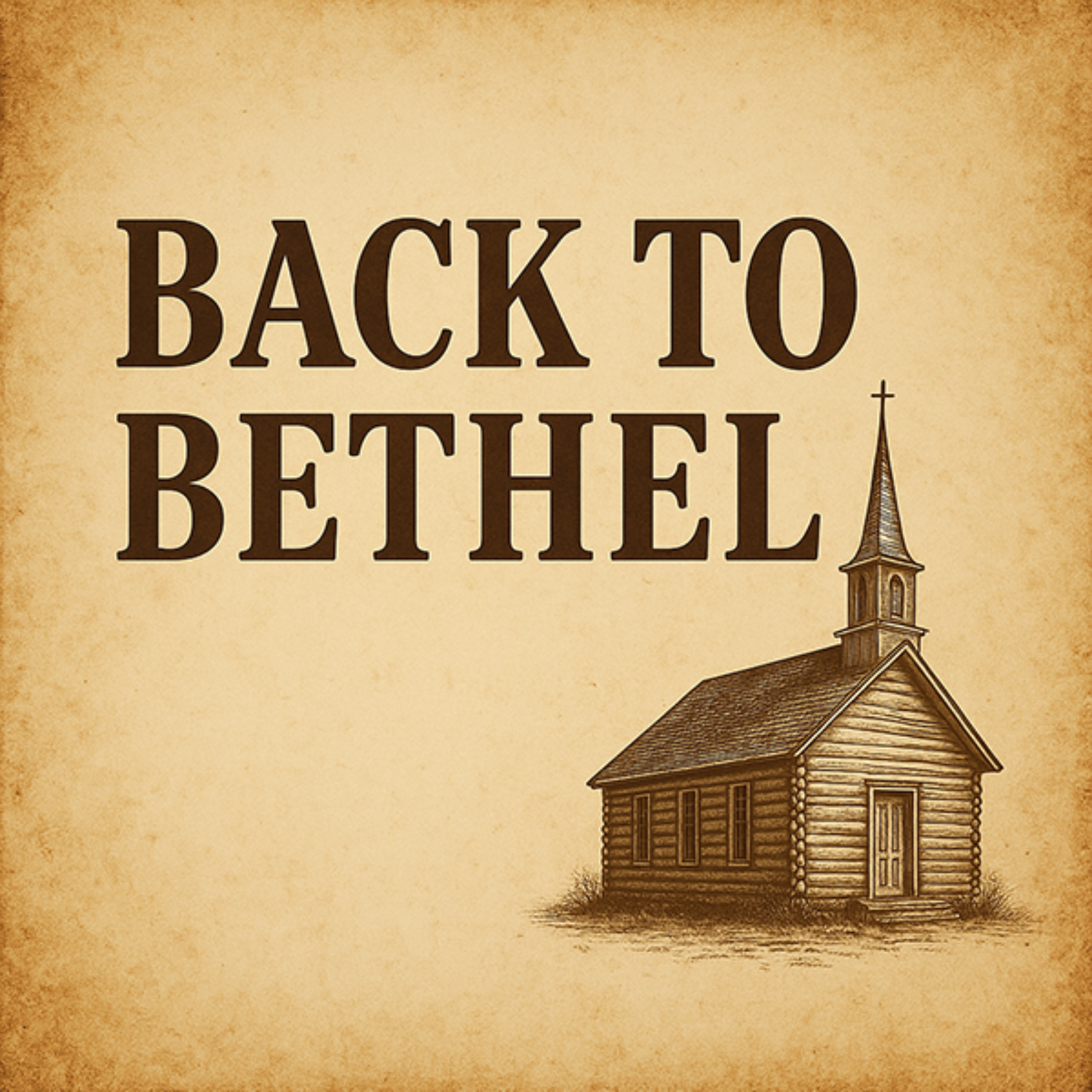 BACK TO BETHEL!