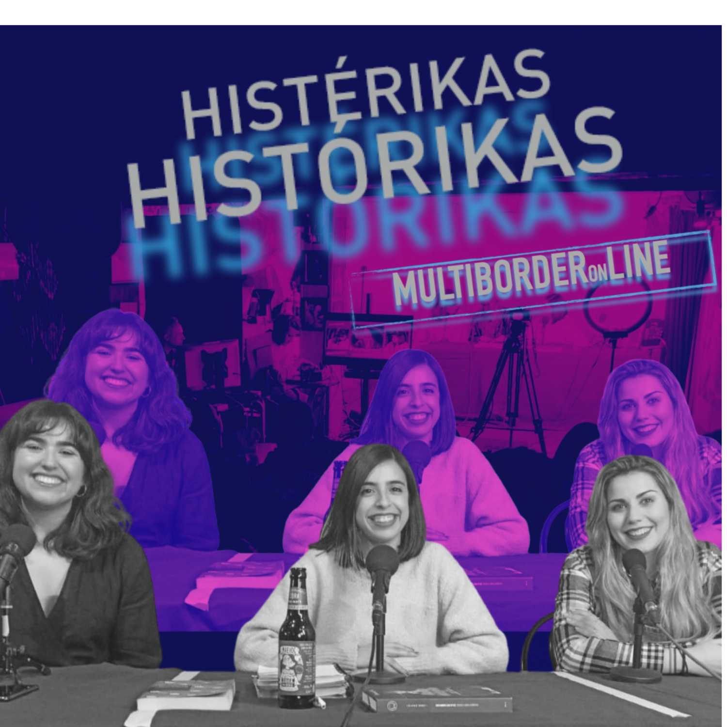 HISTÉRIKAS HISTÓRIKAS