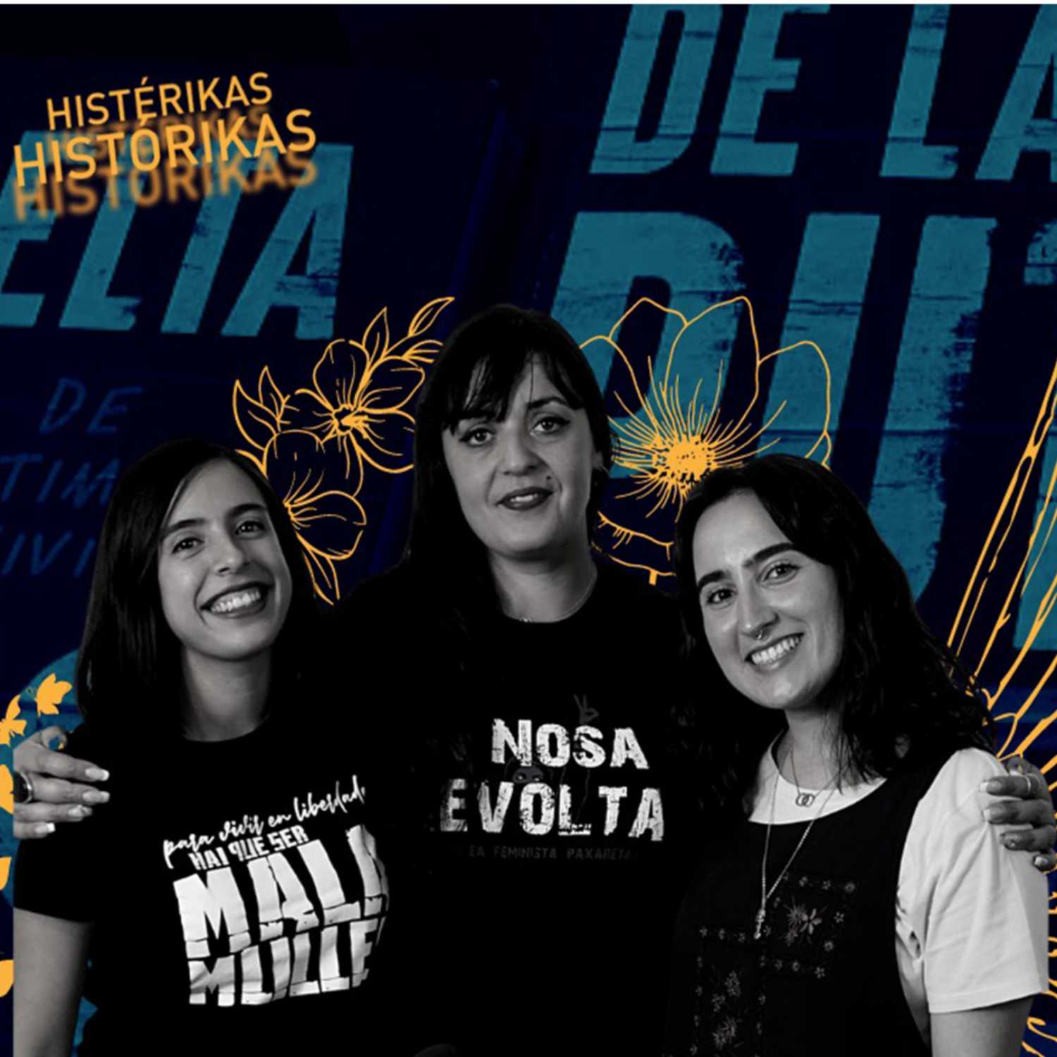 HISTÉRIKAS HISTÓRIKAS