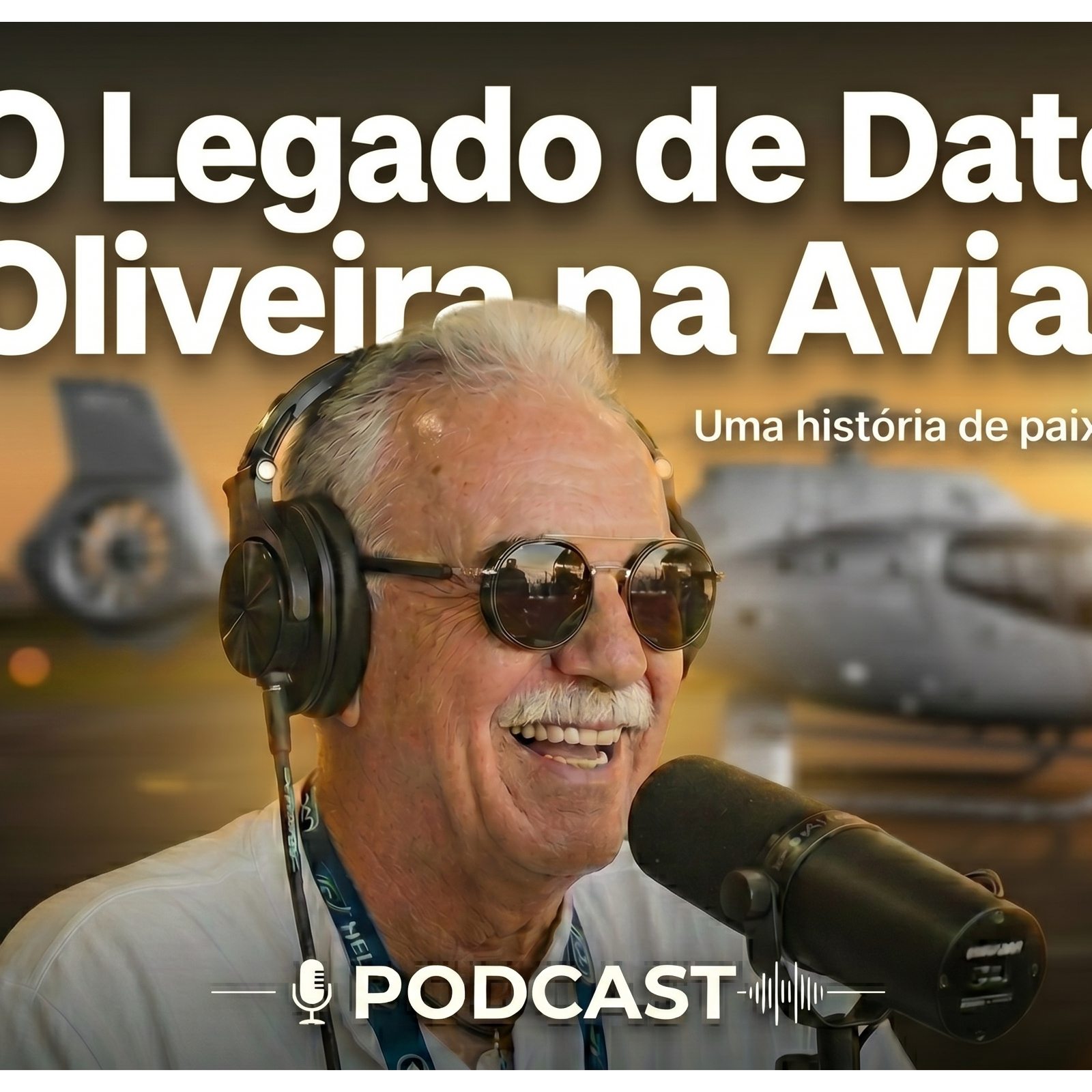 Histórias de Aviação com Comandante Dato de Oliveira: O Legado (Voos e Negócios #002)