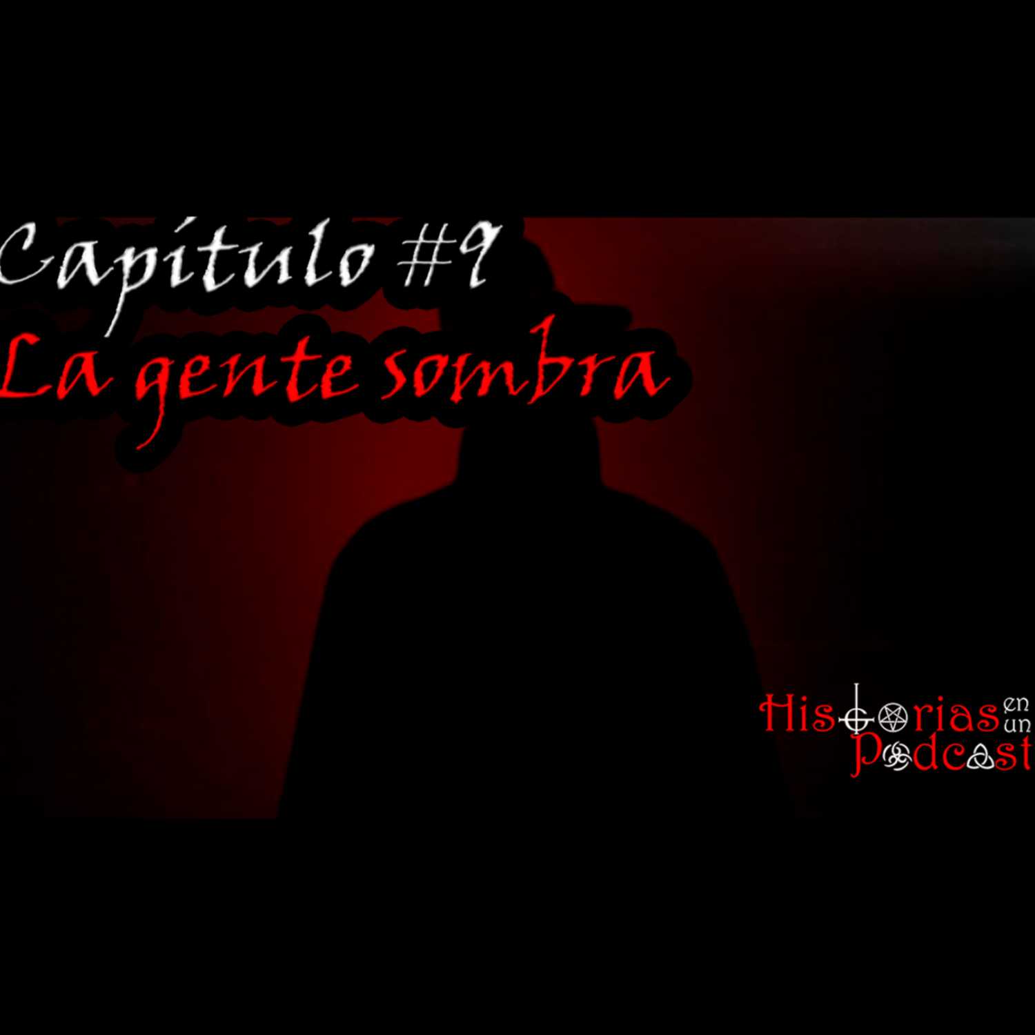 La gente sombra La gente sombra