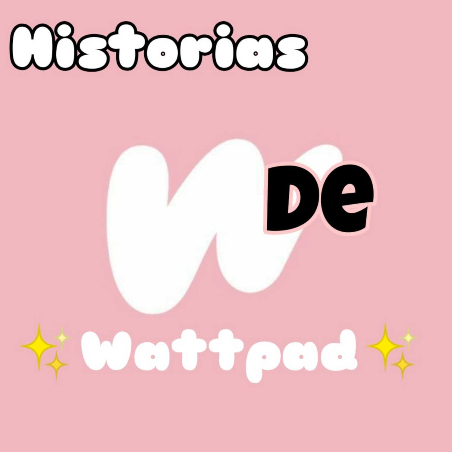 Historias de wattpad 
