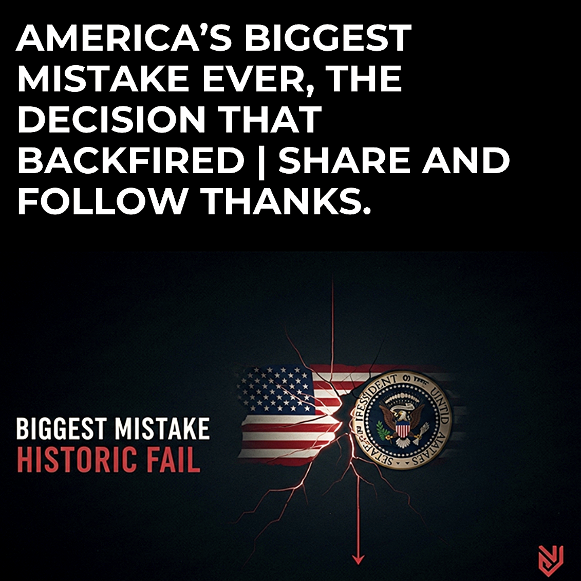America’s Biggest Mistake Ever, The Decision That Backfired | share and follow thanks. episode artwork