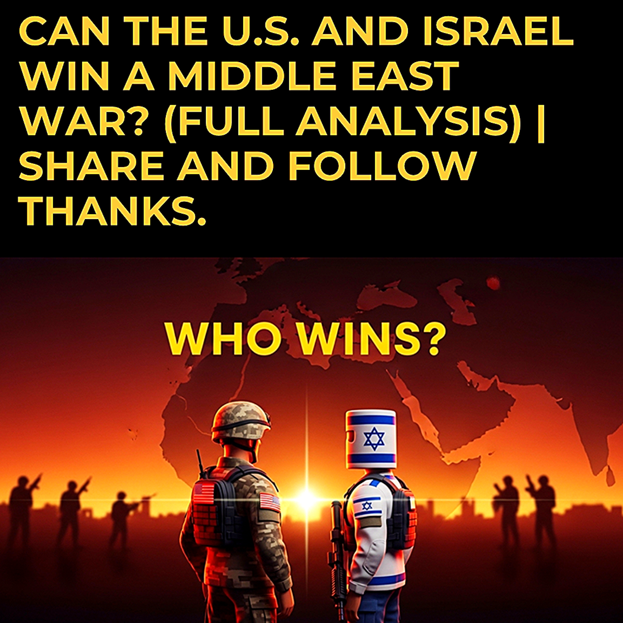Can the U.S. and Israel Win a Middle East War? (Full Analysis) | share and follow thanks. episode artwork