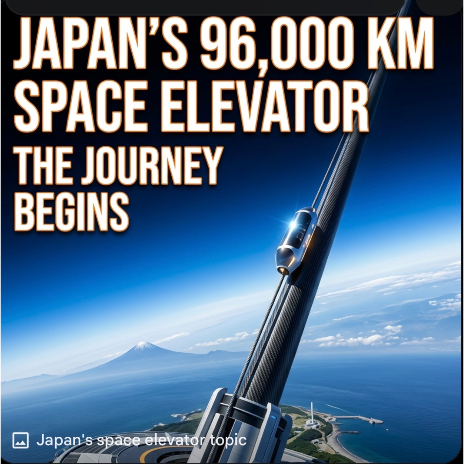 🎙️ Japan’s 96,000 KM Space Elevator .Please share, like and follow. Thank you. episode artwork