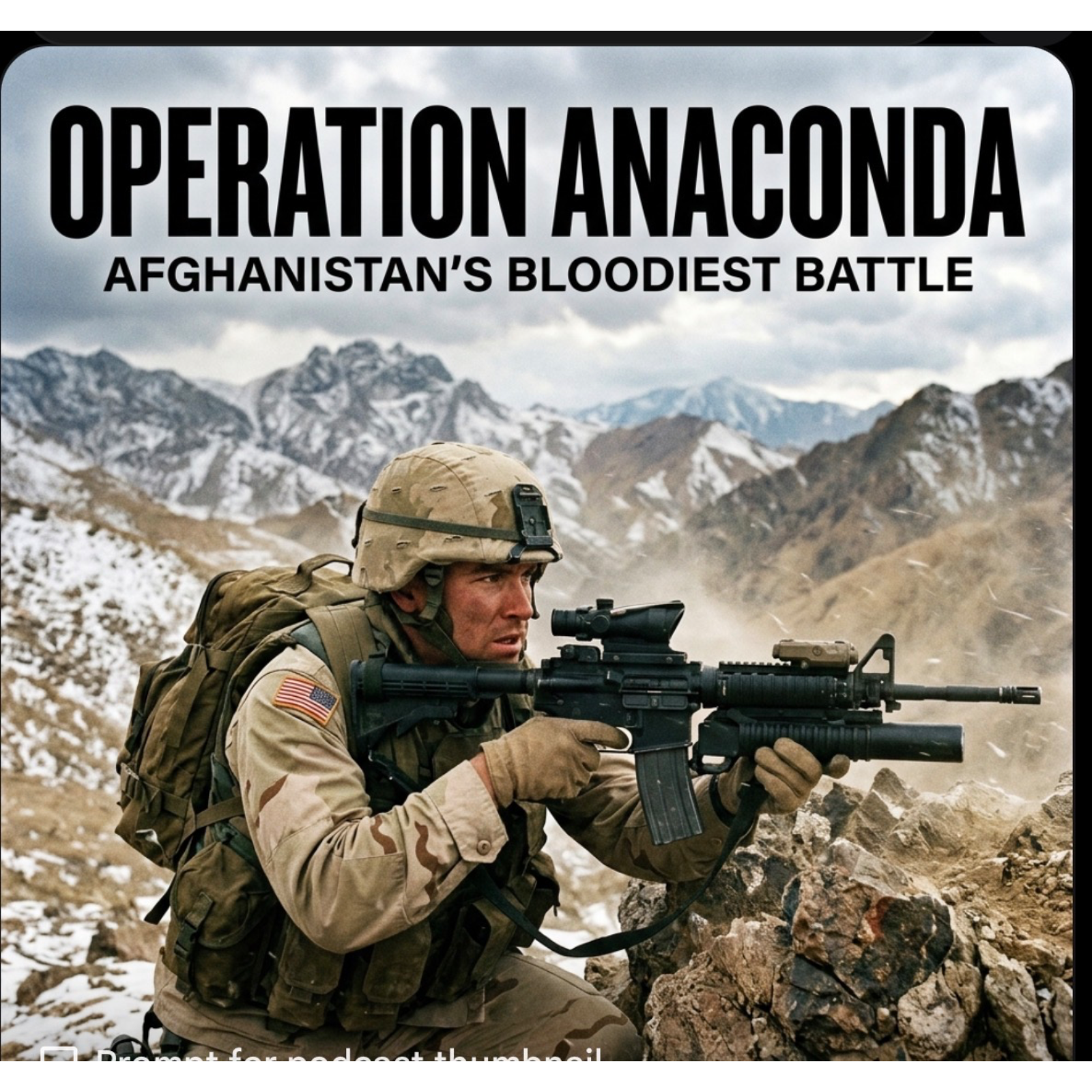 🎙️ Operation Anaconda: Afghanistan’s Bloodiest Battle | War Documentary. Please like, share , follow and comment. Thank you.  episode artwork