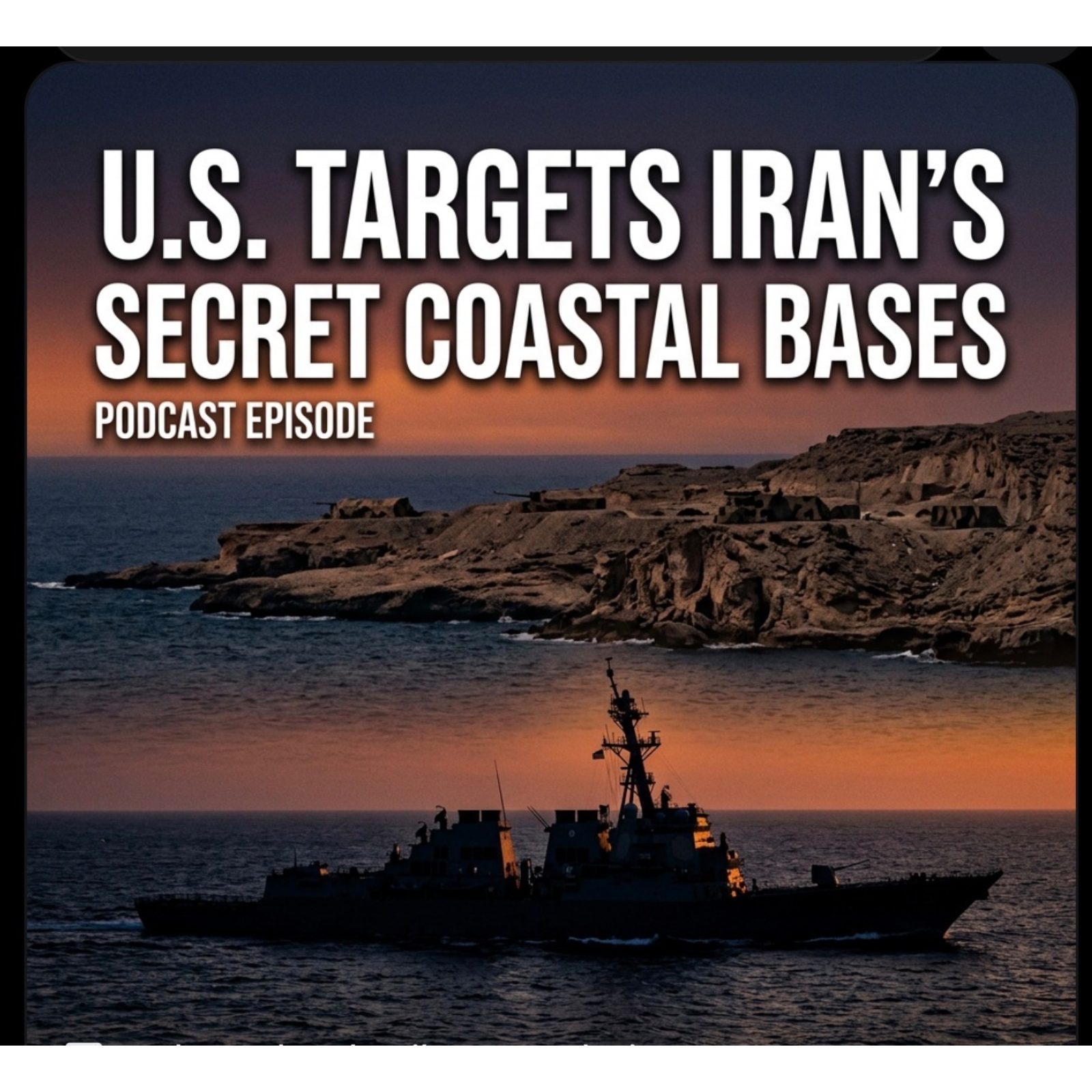 🎙️ U.S. Military Targets Iran’s Secret Coastal Bases Purpose. Please like, share , follow and comment. Thank you.  episode artwork