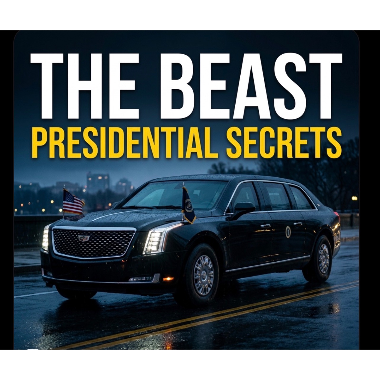 🎙️ The Beast: Secrets of the US President’s Car .Please like, share , follow and comment. Thank you. episode artwork