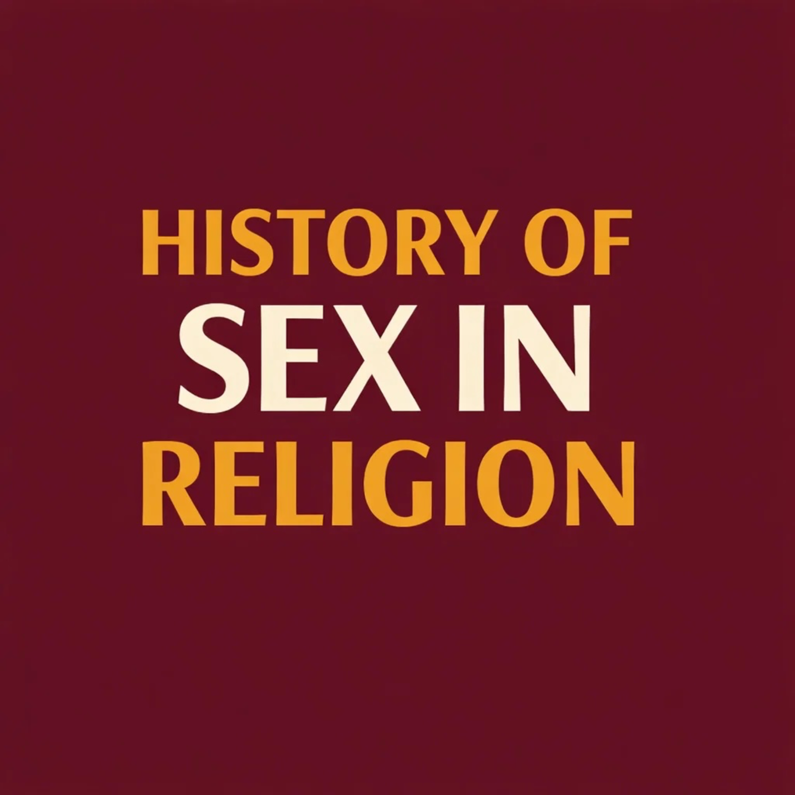 History of Sex in Religion cover art
