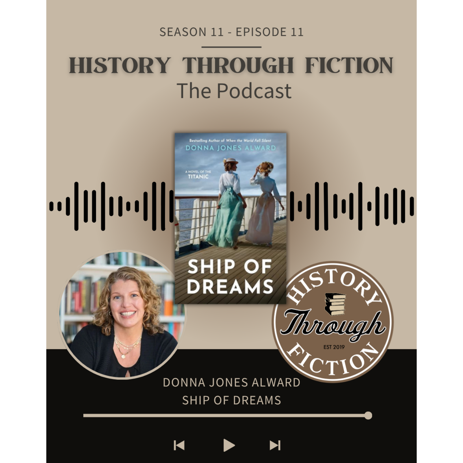 Donna Jones Alward on Ship of Dreams, Titanic, and the Women at the Heart of History episode artwork