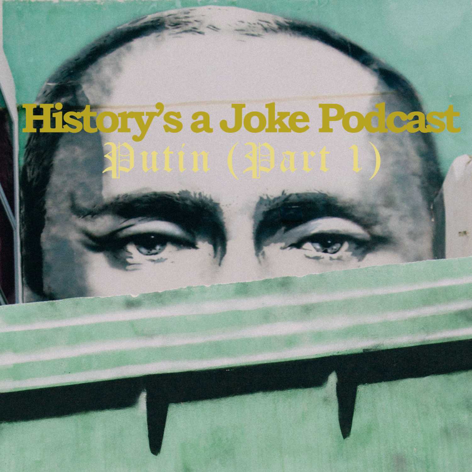 History\'s a Joke