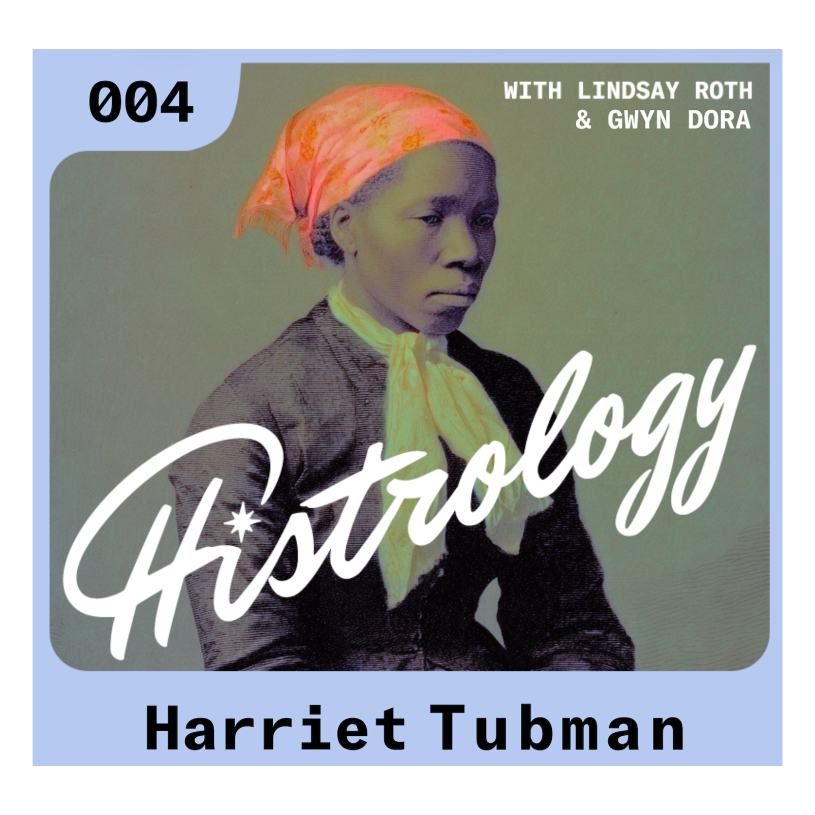 004: Harriet Tubman episode artwork