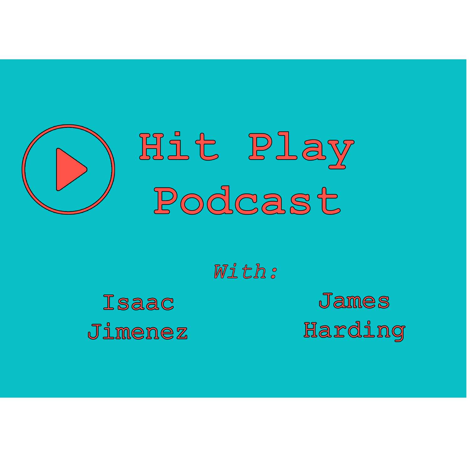 Hit Play Podcast