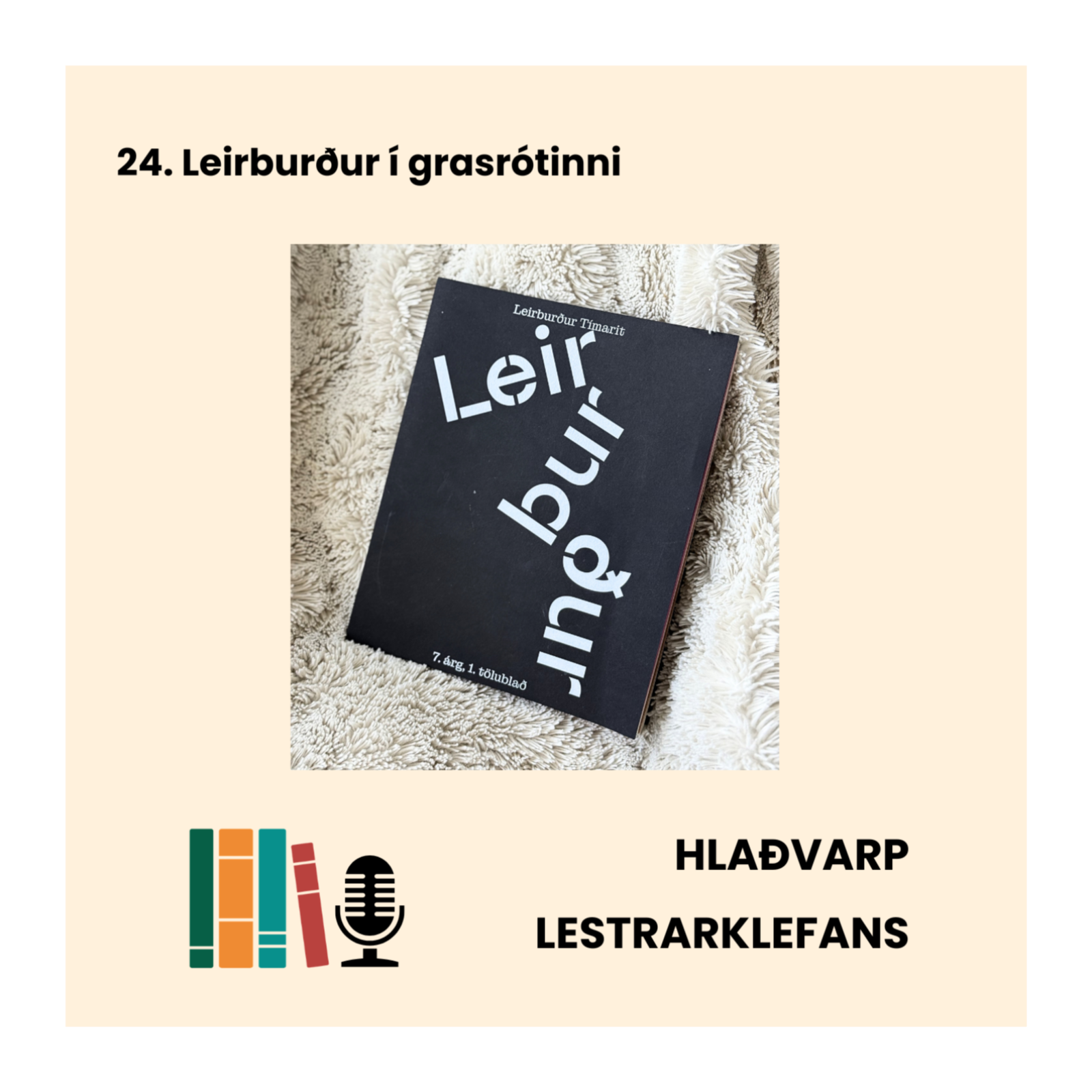 24. Leirburður í grasrótinni
