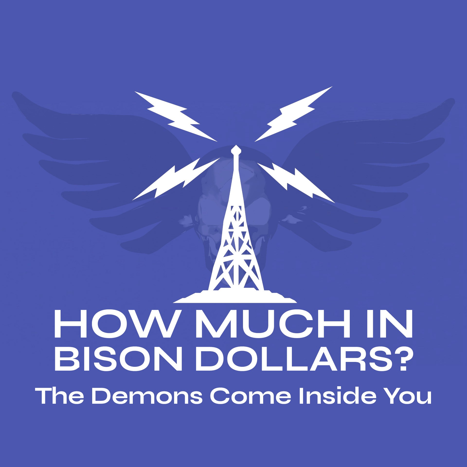 (No Music) The Demons Come Inside You