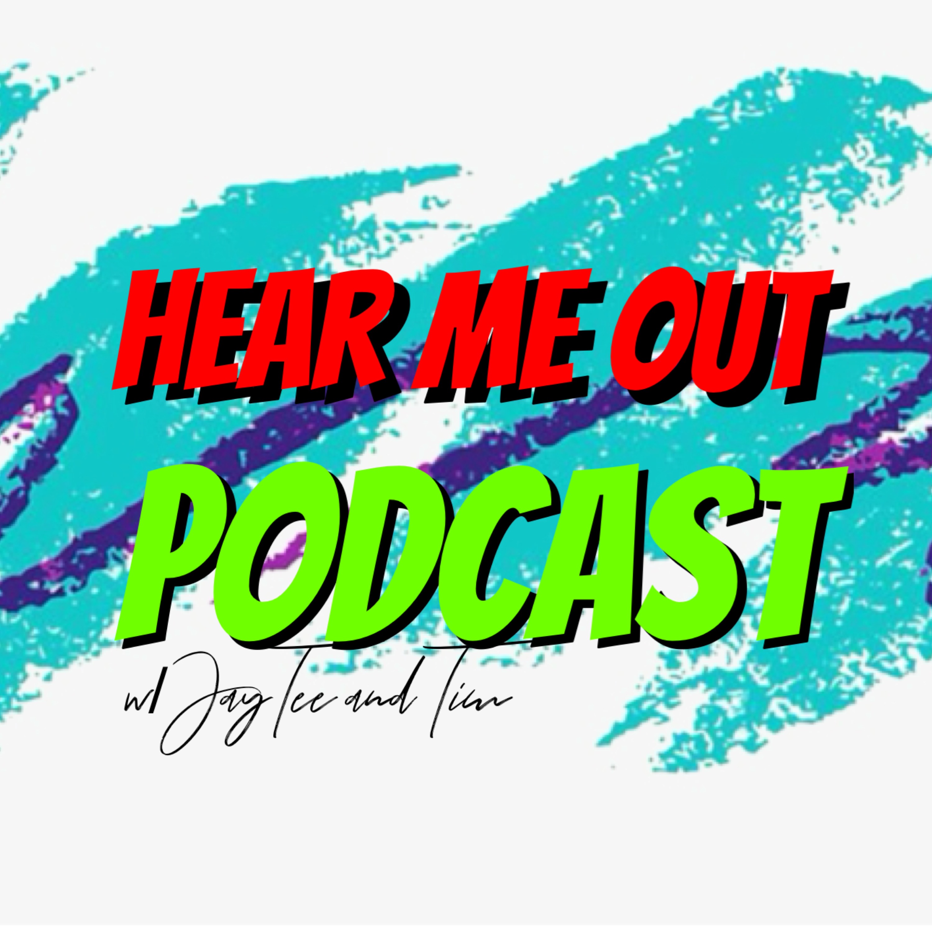 Hear Me Out Podcast