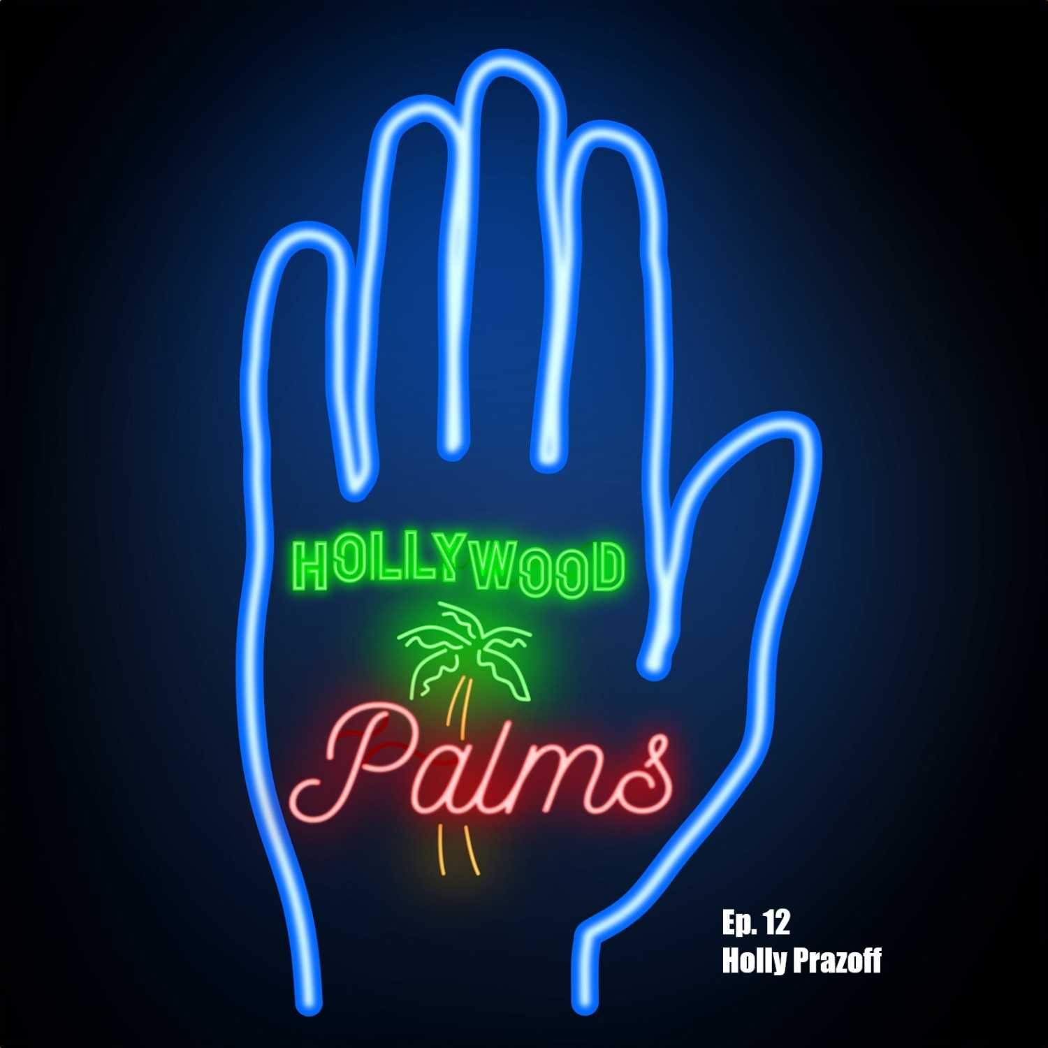 Hollywood Palms Podcast