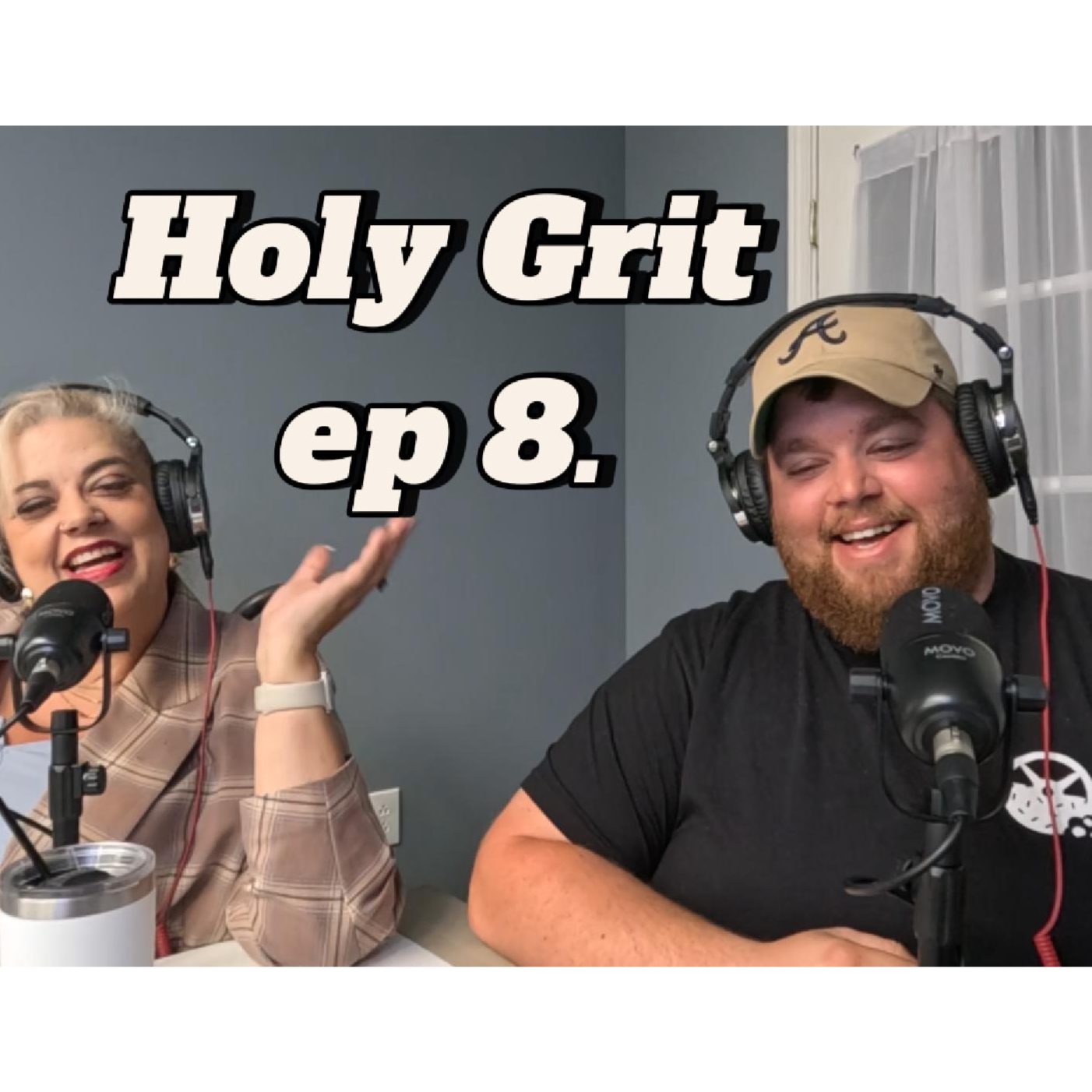 Holy Grit Podcast- with Phaedra and Josh