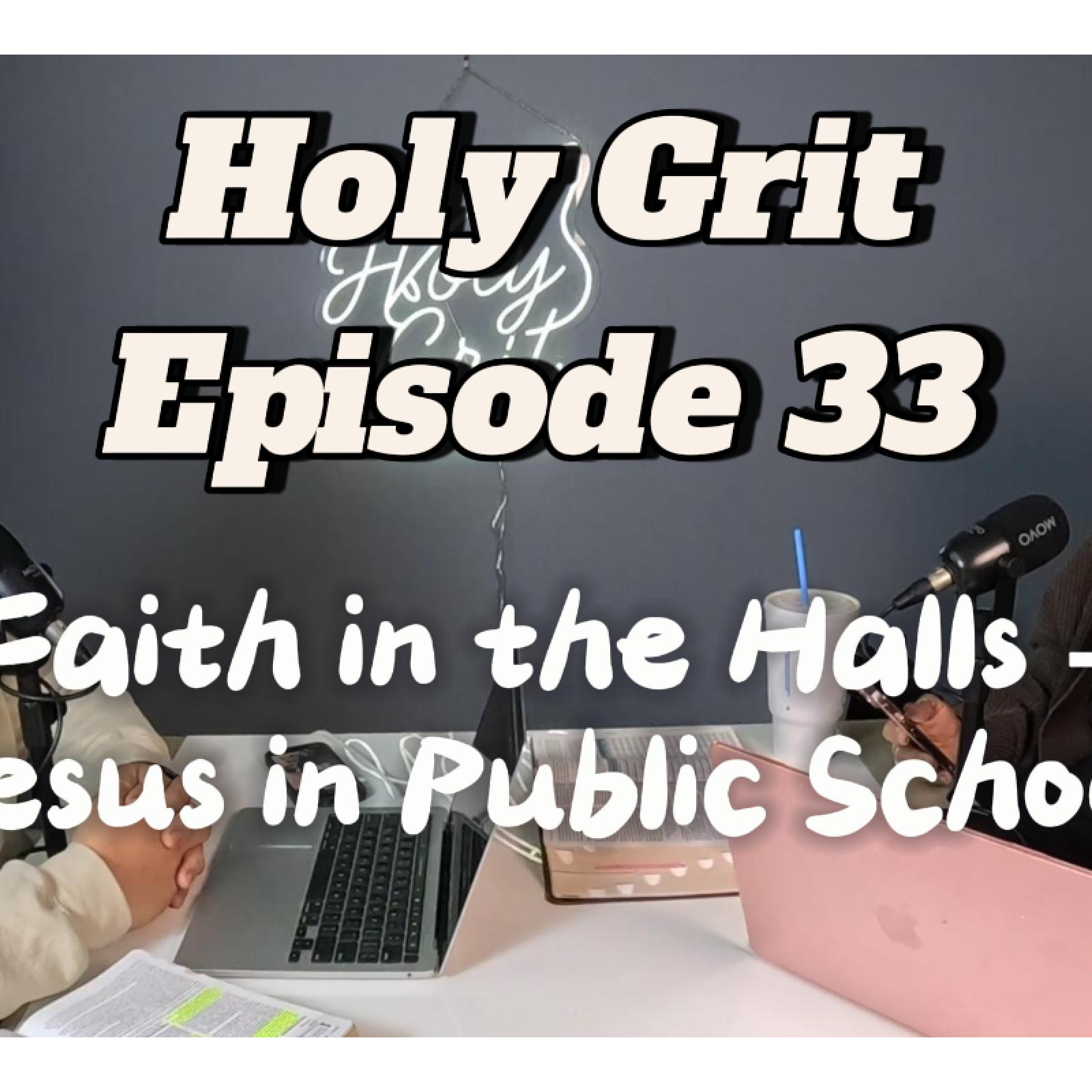 Holy Grit Podcast- with Phaedra and Josh