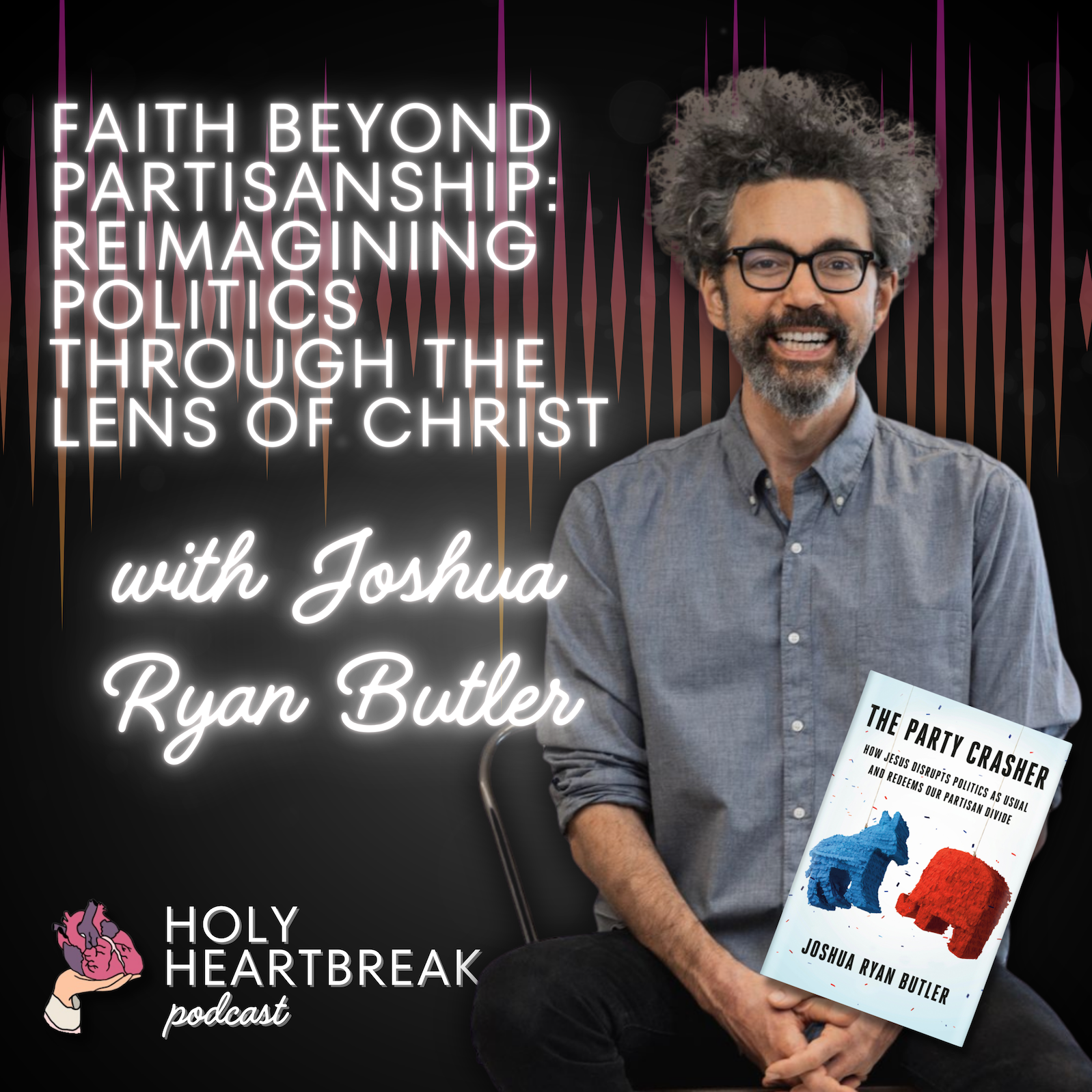 Holy Heartbreak Podcast