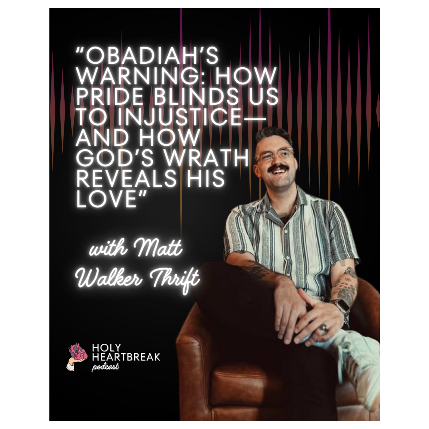 Holy Heartbreak Podcast