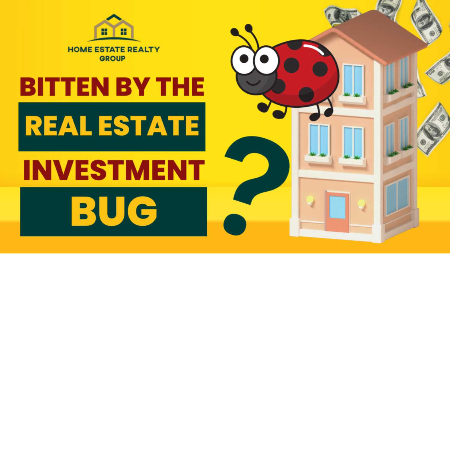 Bitten By the Real Estate Investment Bug?